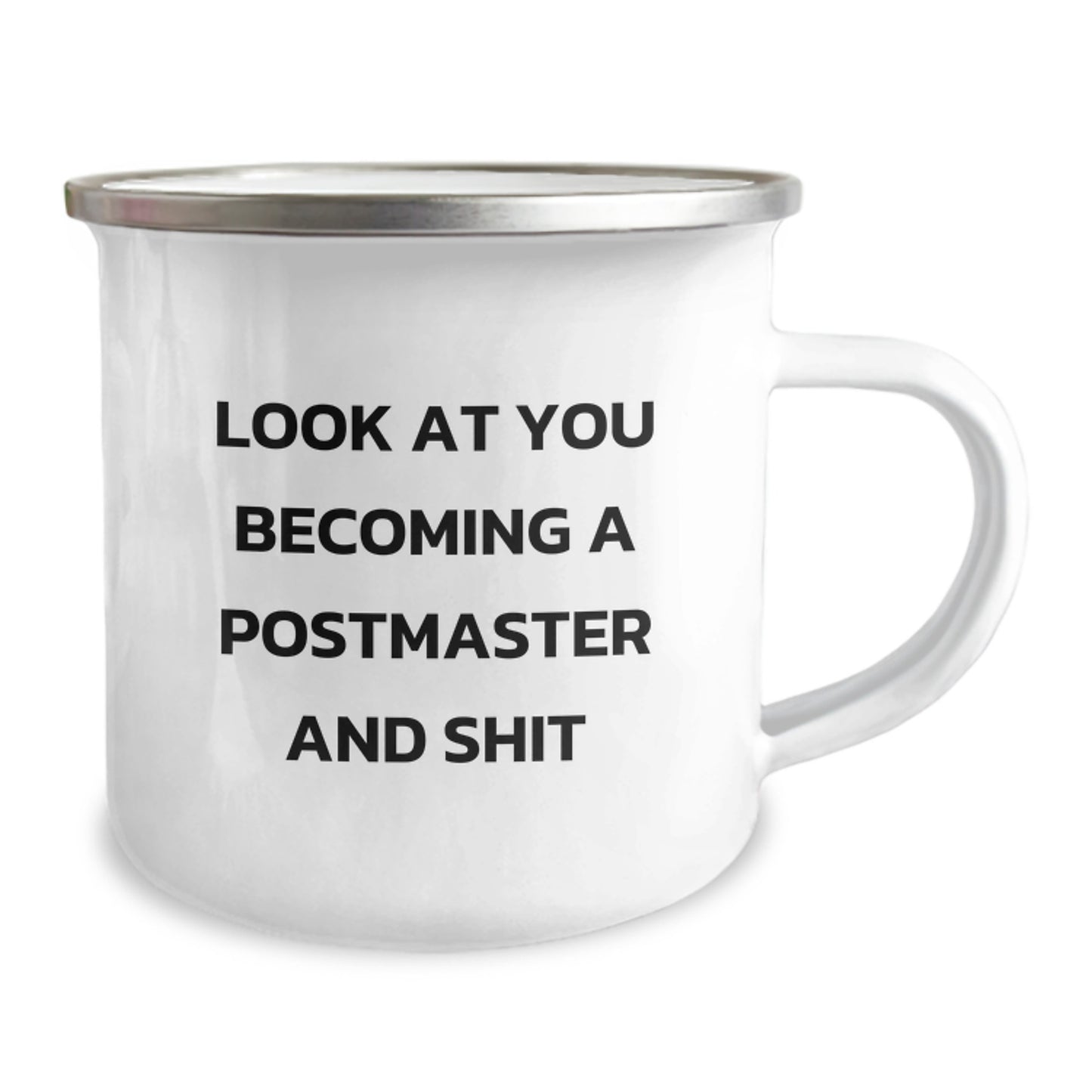 Funny Postmaster Gifts from Friends, Men Camping Mug, Unique Graduation Unique Gifts for Postmaster, 'Look At You Becoming A Postmaster And Shit' Ceramic Mug - Image 2