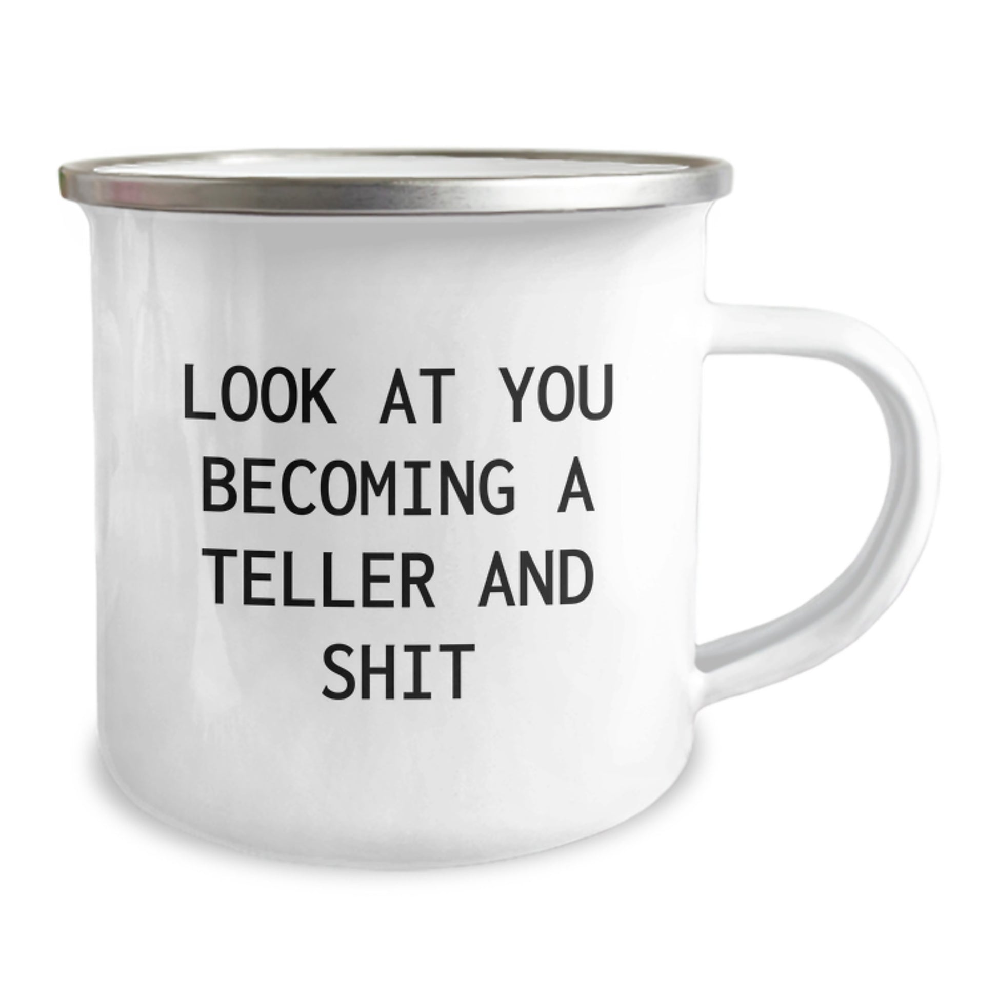 Funny Teller Camping Mug Gifts for Mom - Look At You Becoming A Teller And Shit - Unique Mother's Day Unique Gifts from Family - Image 2