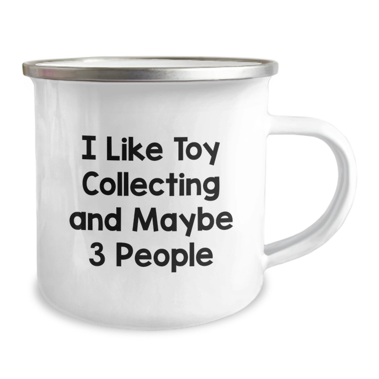 Funny Toy Collecting Gifts from Friends for Birthday Morning Camping Mug - I Like Toy Collecting And Maybe 3 People - Image 2