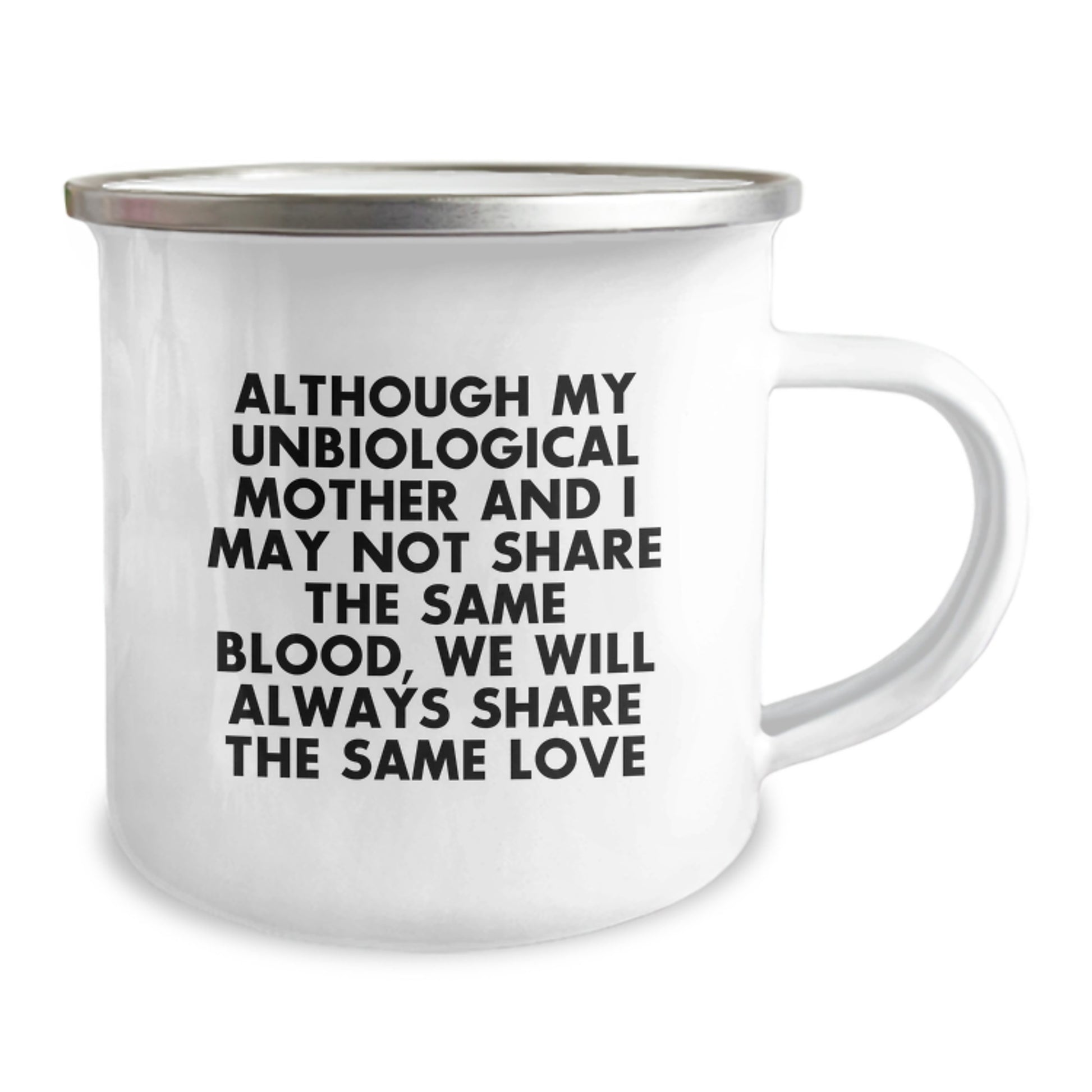 Funny Unbiological Mother Gifts - Heartwarming Quote Camping Mug for Graduation, Unique Gifts from Women, Gifts for Unbiological Mom - Image 2