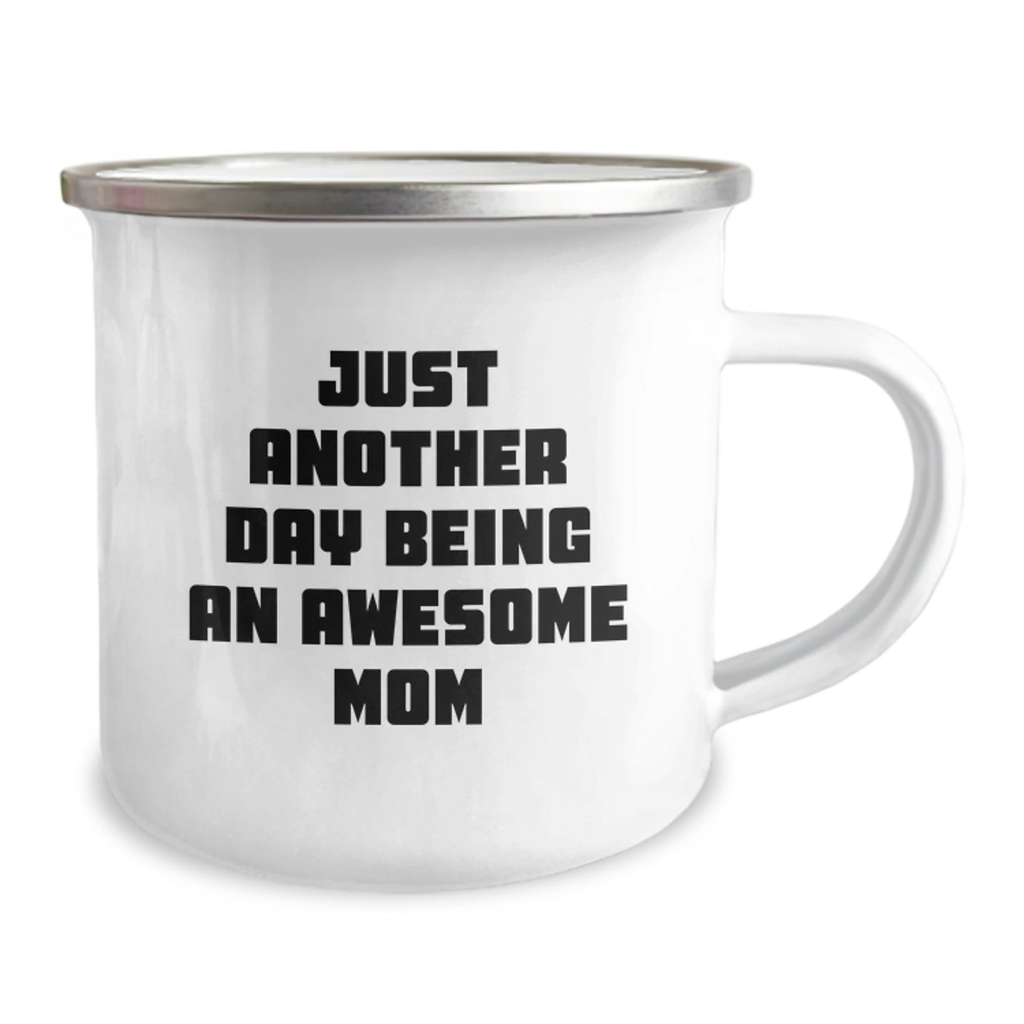Funny Mom Camping Mug Gifts from Men for Mom - Just Another Day - Image 2