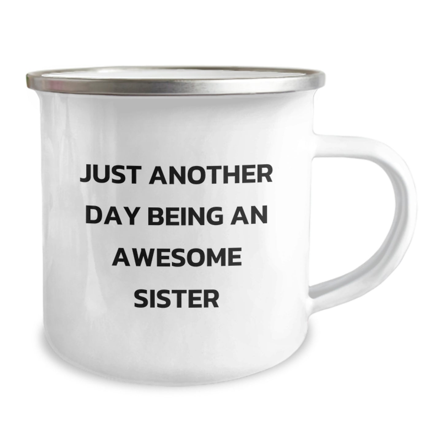 Funny Sister Gifts from Family, Unique Camping Mug for Sister - 'Just Another Day Being An Awesome Sister', Graduation Unique Gifts - Image 2