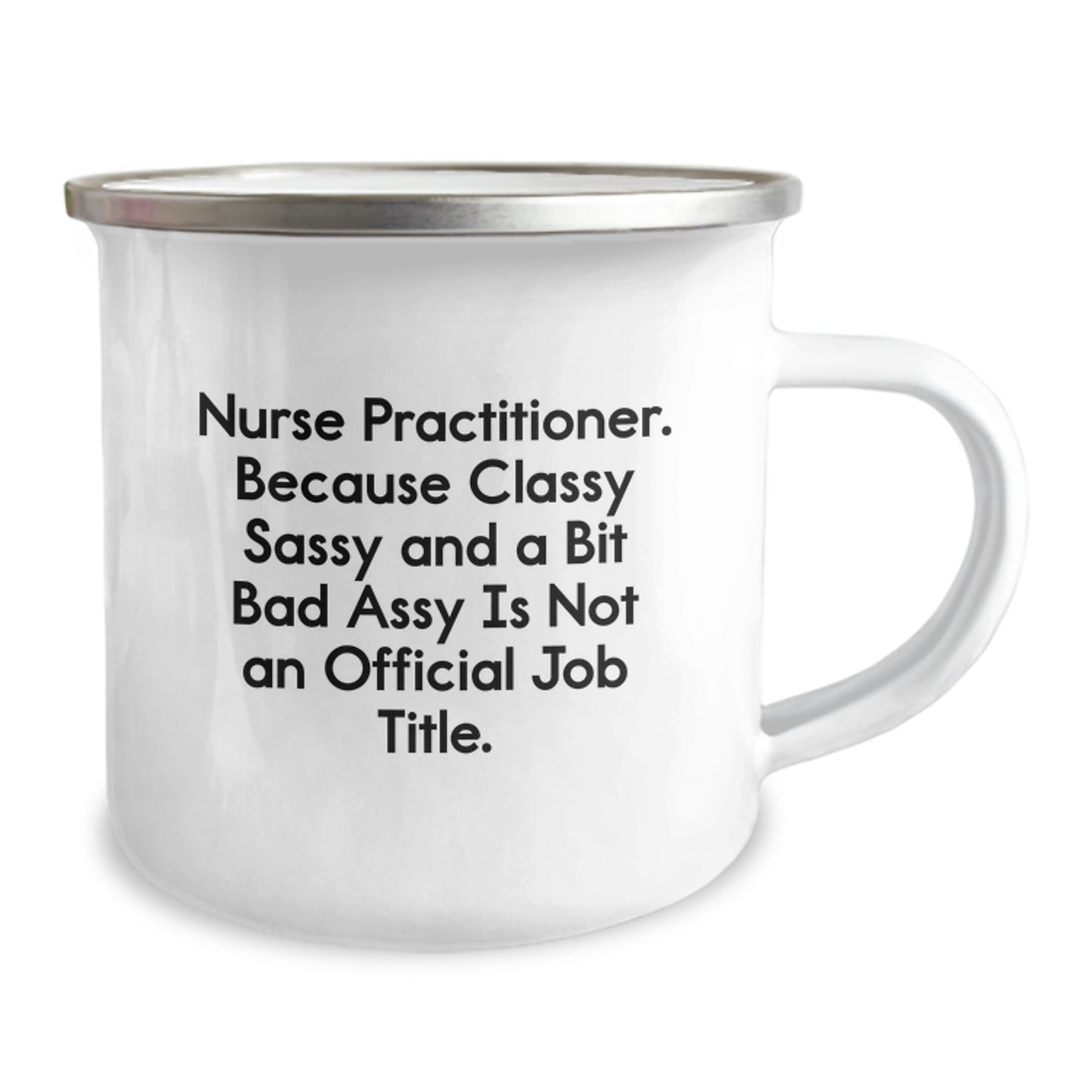 Funny Nurse Practitioner Gifts from Dad - Classy Sassy And A Bit Fearlessy Graduation Mug for Nurse Practitioner Friends and Family - Image 2