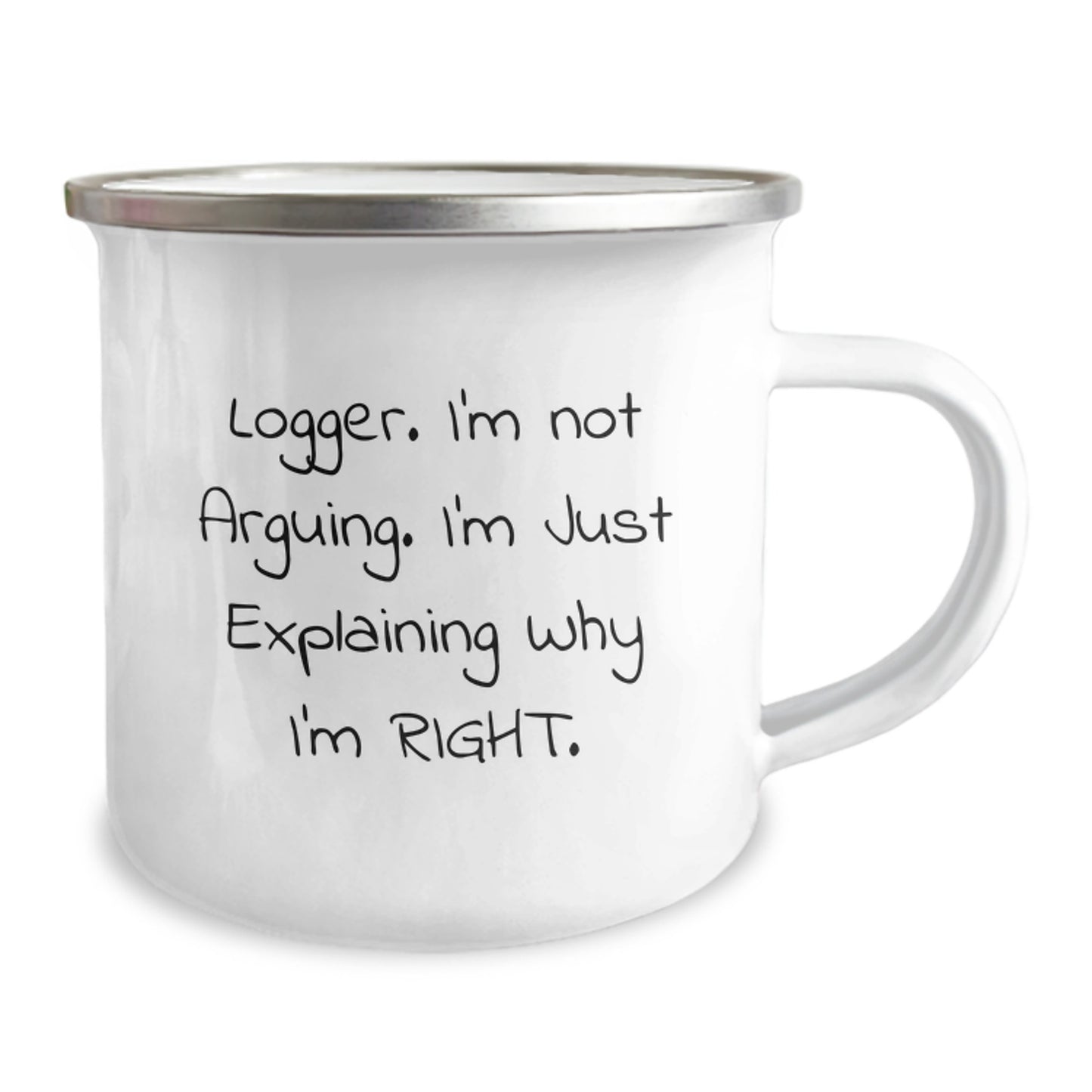 Funny Logger Quotes Gifts for Men - Logger Camping Mug on Mother's Day Unique Gifts from Family - Image 2