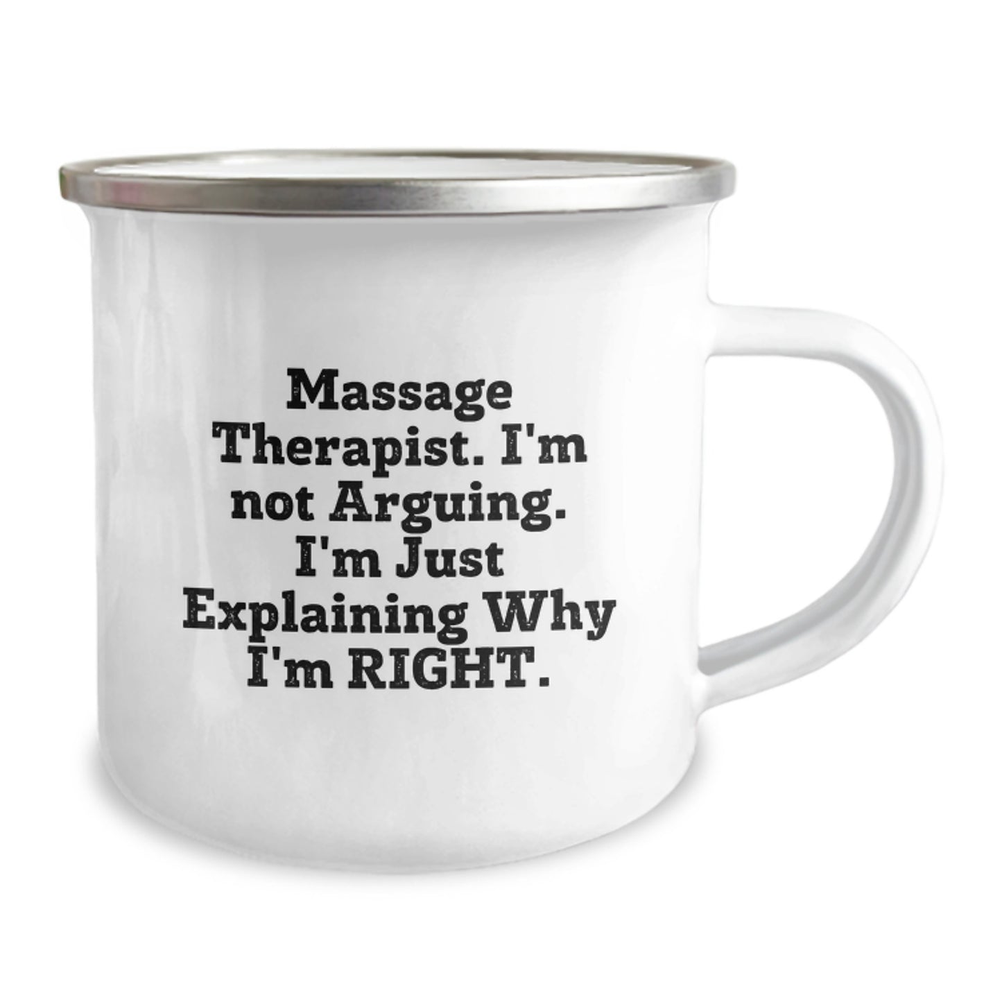 Funny Massage Therapist Gifts, Camping Mugs for Massage Therapist, 'Massage Therapist I'm Not Arguing I'm Just Explaining Why I'm Right' Mothers Day Unique Gifts from Friends - Image 2