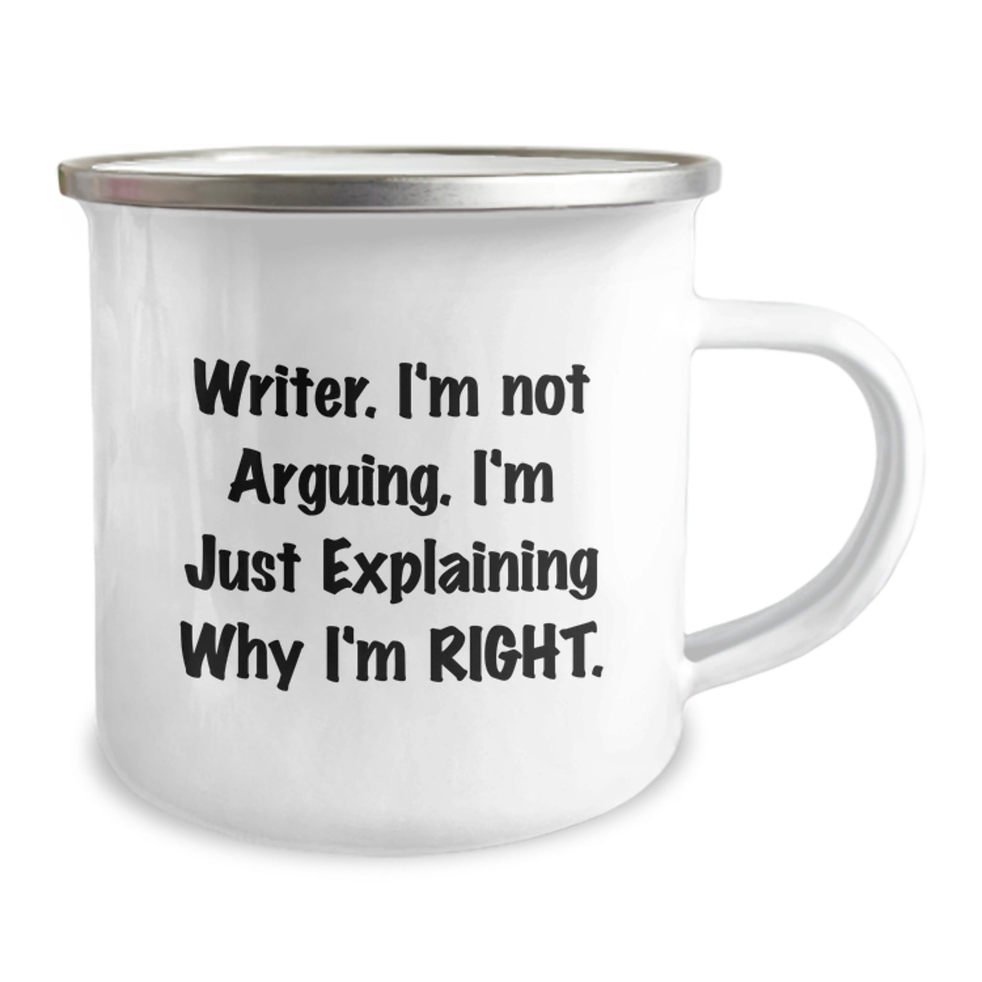 Writer's Humor Graduation Unique Gifts from Friends and Family - Funny Camping Mug for Writers - 'I'm Not Arguing, I'm Just Explaining Why I'm Right' Quote - Image 2