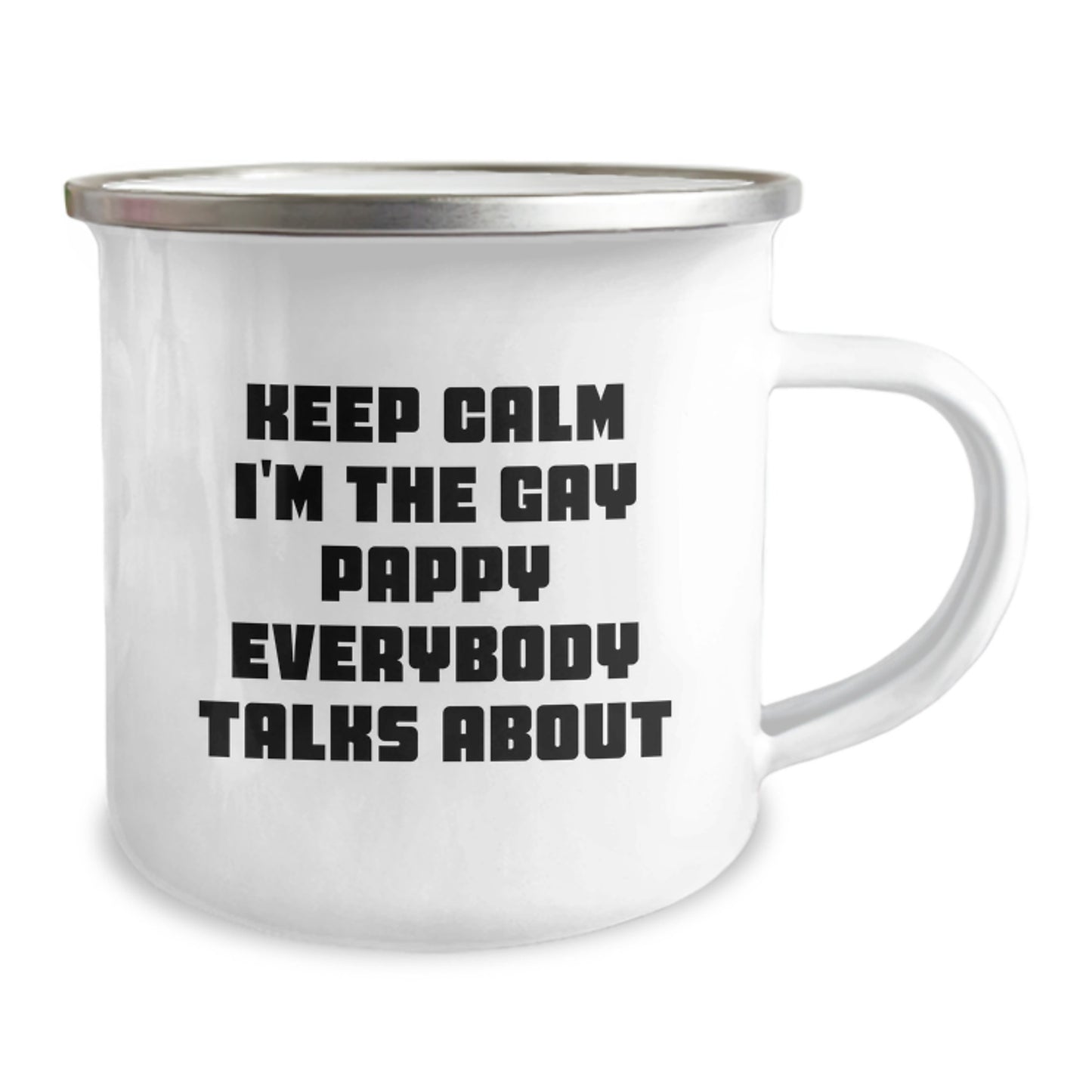 Funny Pappy Gifts for Men, Birthday Unique Pappy Mugs from Friends, Keep Calm I'm The Gay Pappy Everybody Talks About Camping Mug - Image 2