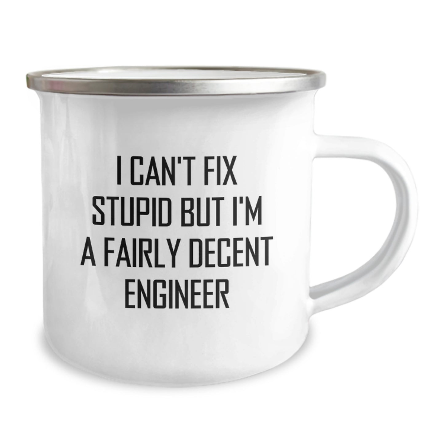 Funny Engineer Gifts for Him - I Can't Fix Stupid Mug, Perfect Birthday Present for Men, Funny Camping Mug for Engineer Friends - Image 2