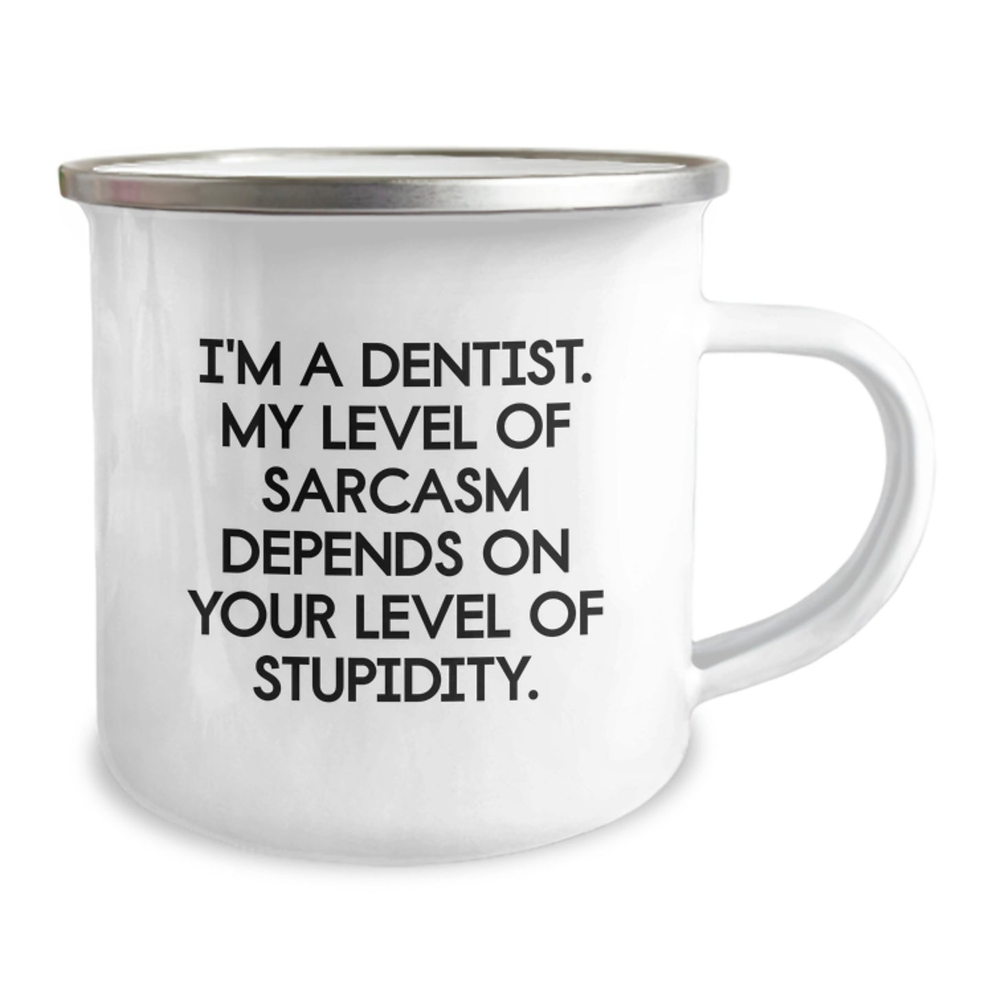 Funny Dentist Gifts from Men to Men - I'm A Dentist. My Level Of Sarcasm Depends On Your Level Of Stupidity. Graduation Unique Gifts for Dentist Friends and Family - Image 2