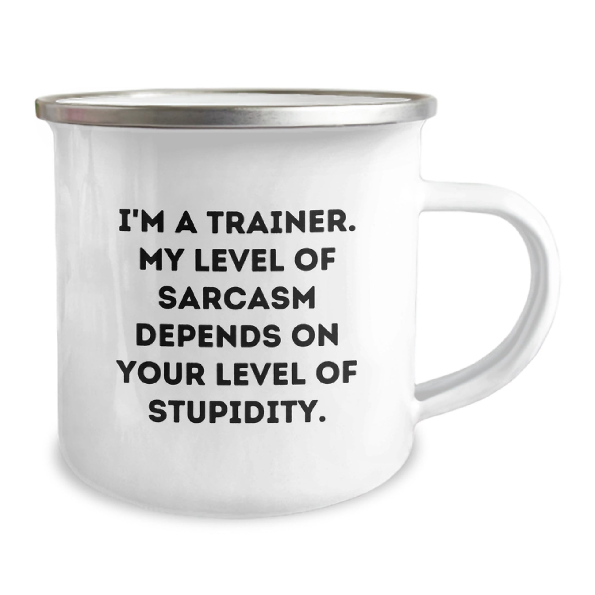Gifts from Friends - Funny Trainer Quote - Sarcasm Level Gift Mug for Graduation - Unique Camping Mug for Trainers - Image 2