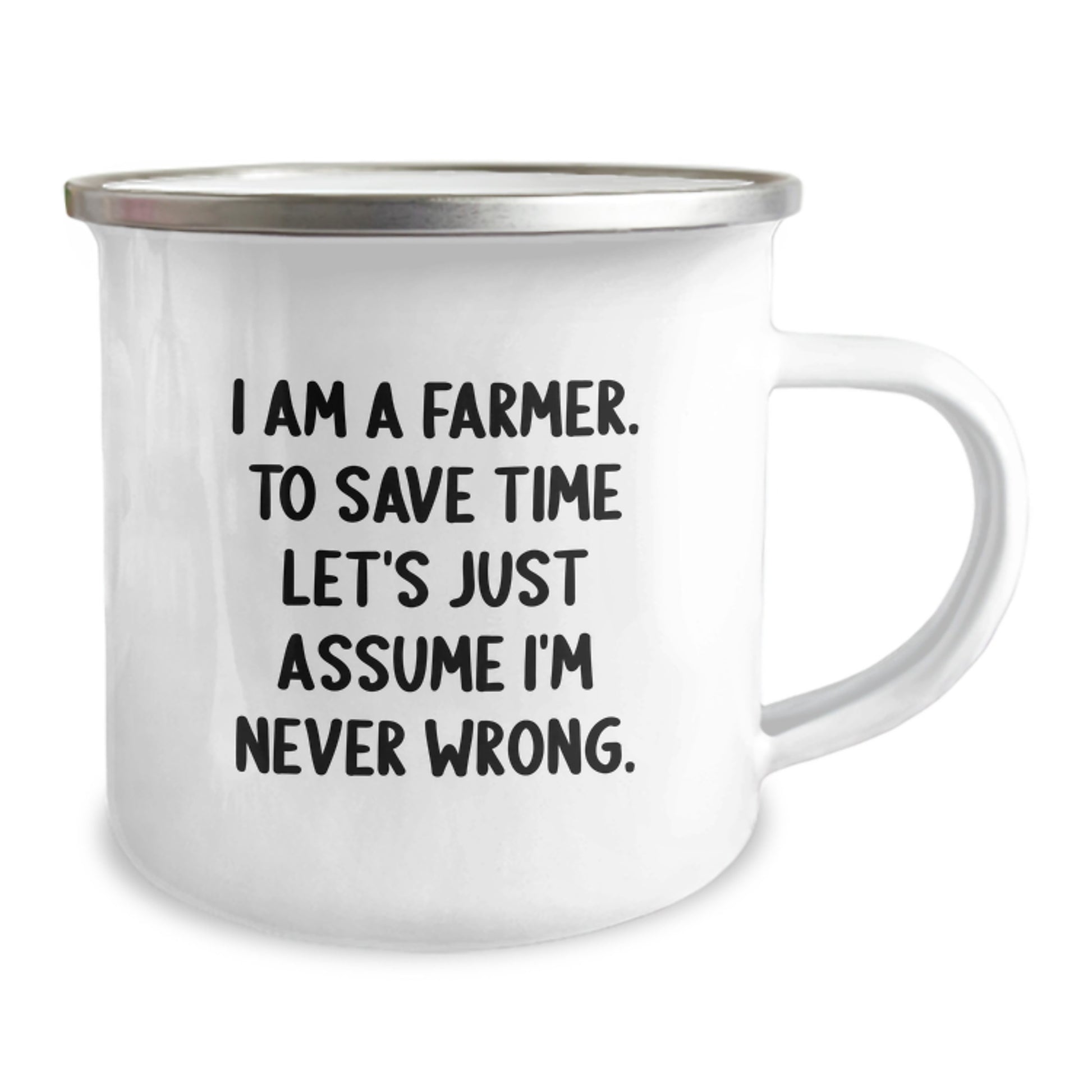 Farmer Gifts from Friends to Farmer - Funny Valentine's Unique Gifts for Farmer - Camping Mug with 'I Am A Farmer. To Save Time Let's Just Assume I'm Never Wrong.' Quote - Image 2