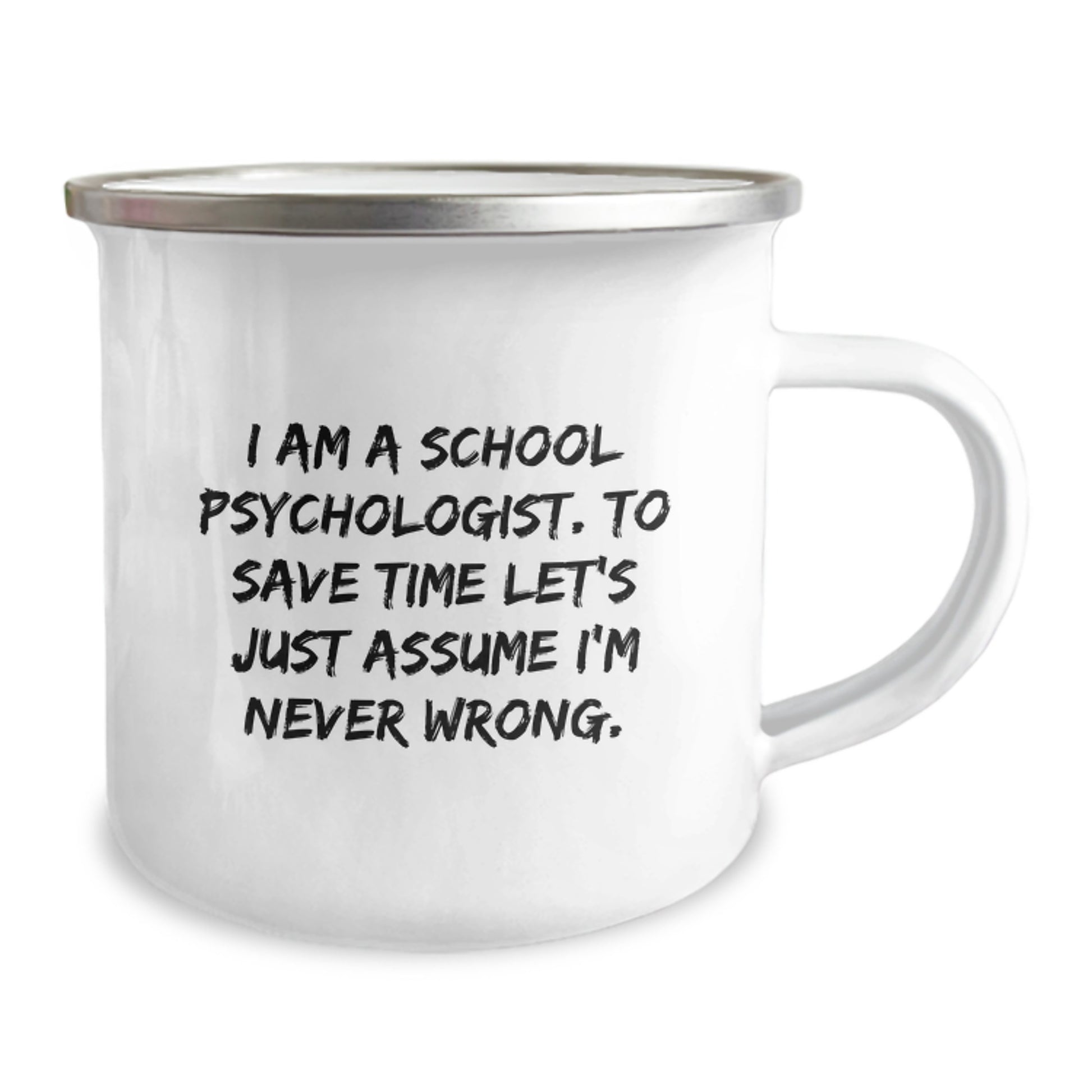 Funny School Psychologist Gifts, I Am A School Psychologist - Camping Mug for Graduation Unique Gifts from Family - Image 2
