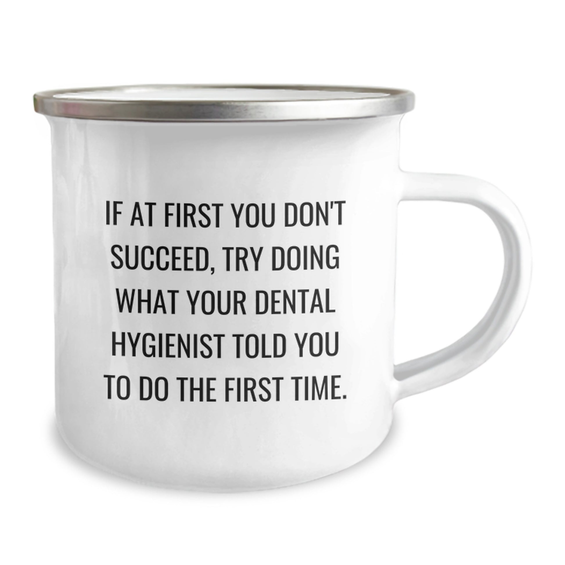 Funny Dental Hygienist Gifts from Friends for Women - 'If At First You Don't Succeed' Christmas Camping Mug - Image 2