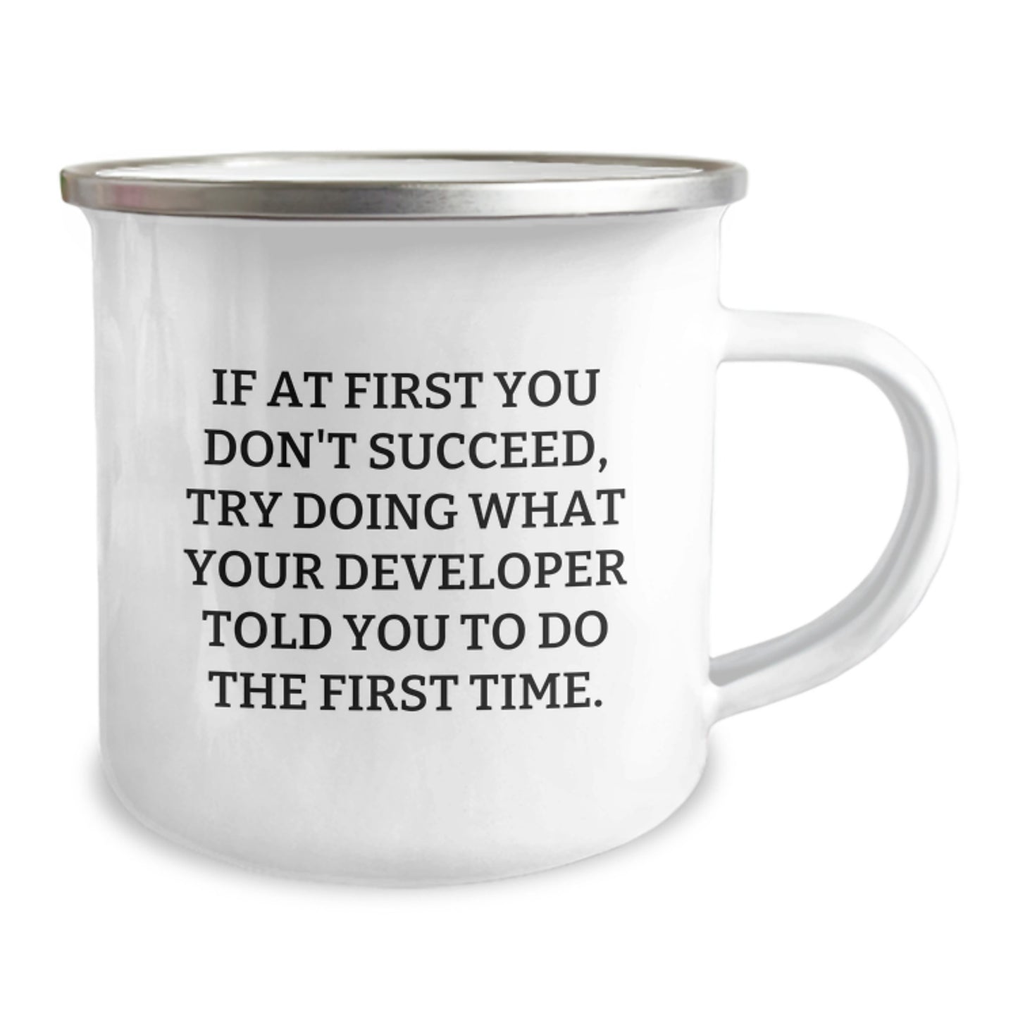 Funny Developer Humor Gifts from Friends for Men - If At First You Don't Succeed, Try Doing What Your Developer Told You To Do The First Time, Christmas Unique Gifts for Developer - Image 2