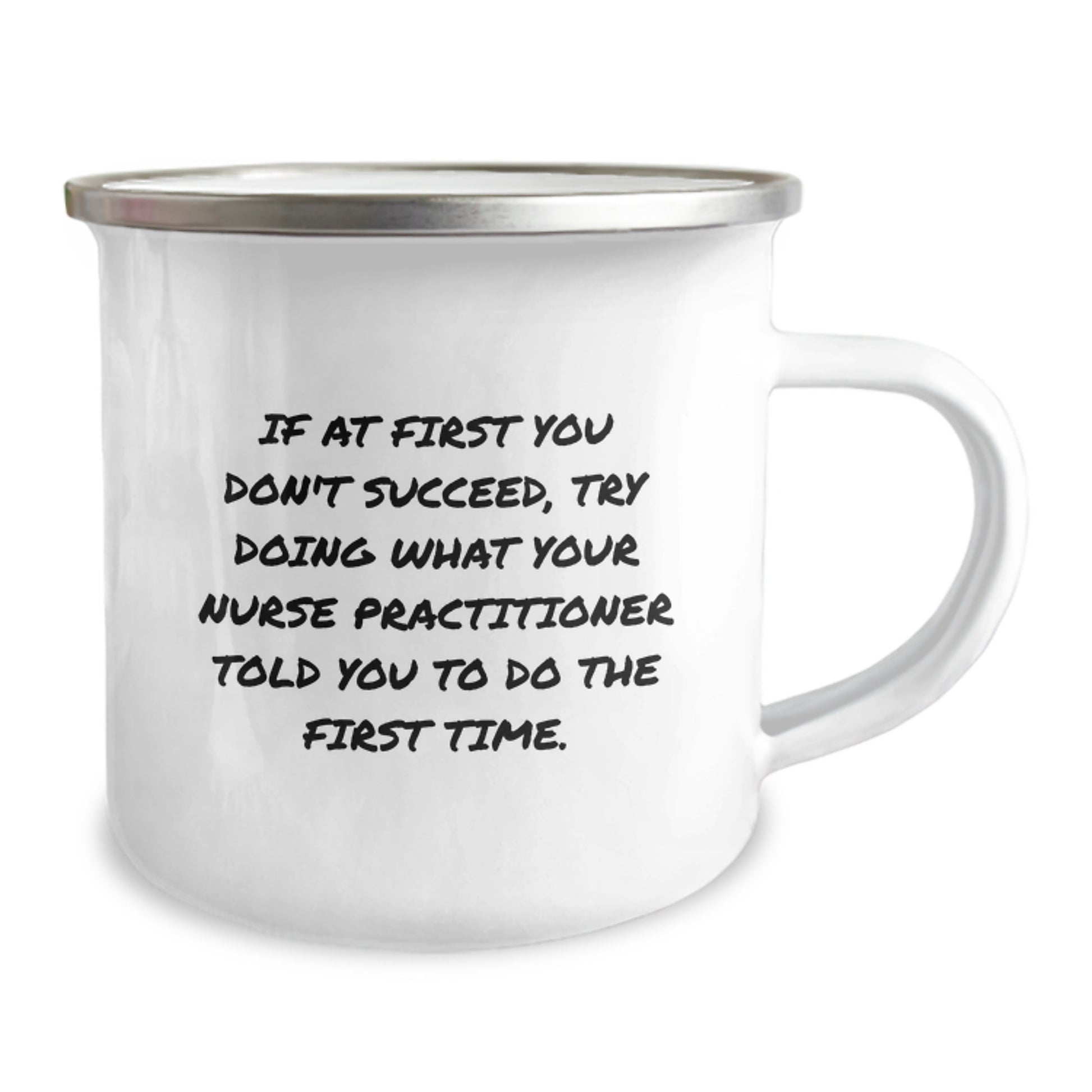 Funny Nurse Practitioner Gifts for Men from Family - If At First You Don't Succeed Try Doing What Your Nurse Practitioner Told You To Do The First Time Unique Christmas Unique Gifts - Image 2