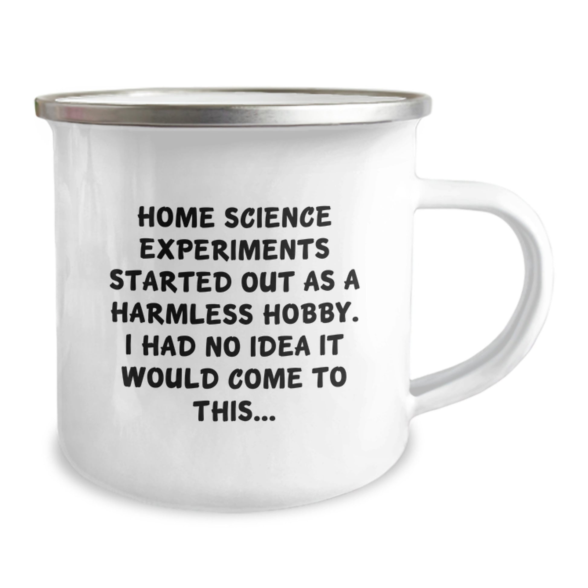 Funny Home Science Experiments Christmas Unique Gifts for Him - 'Home Science Experiments Started Out As A Harmless Hobby' Camping Mug, Unique Gift for Men, Stainless Steel with Enamel Finish - Image 2