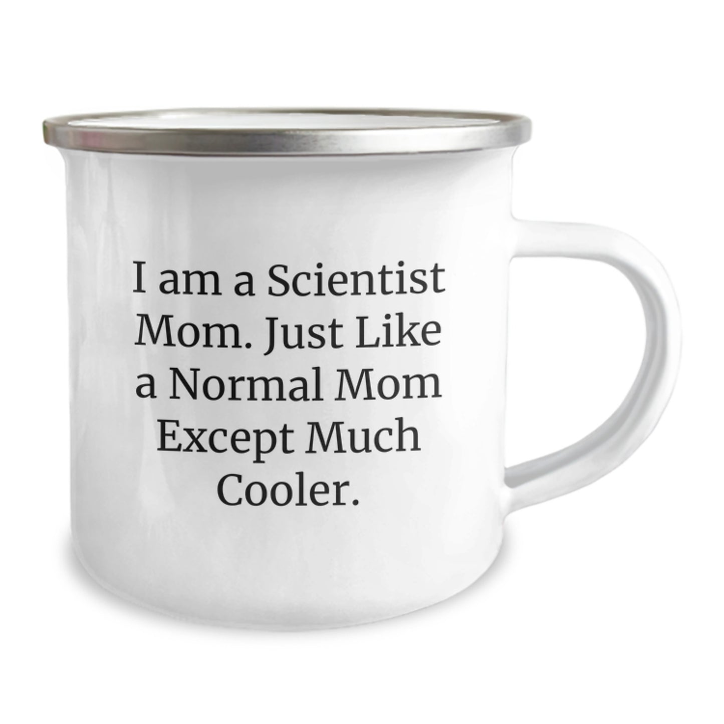 Funny Scientist Mom Camping Mug Birthday Unique Gift for Friends and Family, I Am A Scientist Mom Gifts from Mom to Scientist Men and Women - Image 2