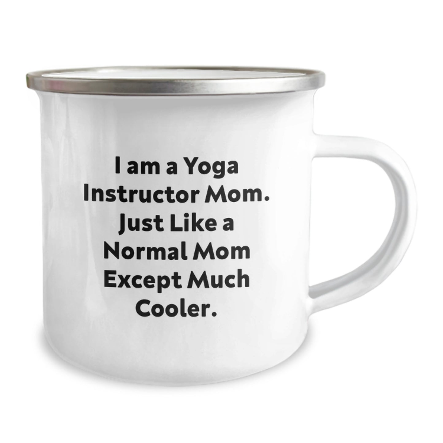 Funny Yoga Instructor Mom Gifts, Unique Valentine's Unique Gifts for Yoga Instructor Wife, 12 oz Stainless Steel Camping Mug with Quote - Image 2