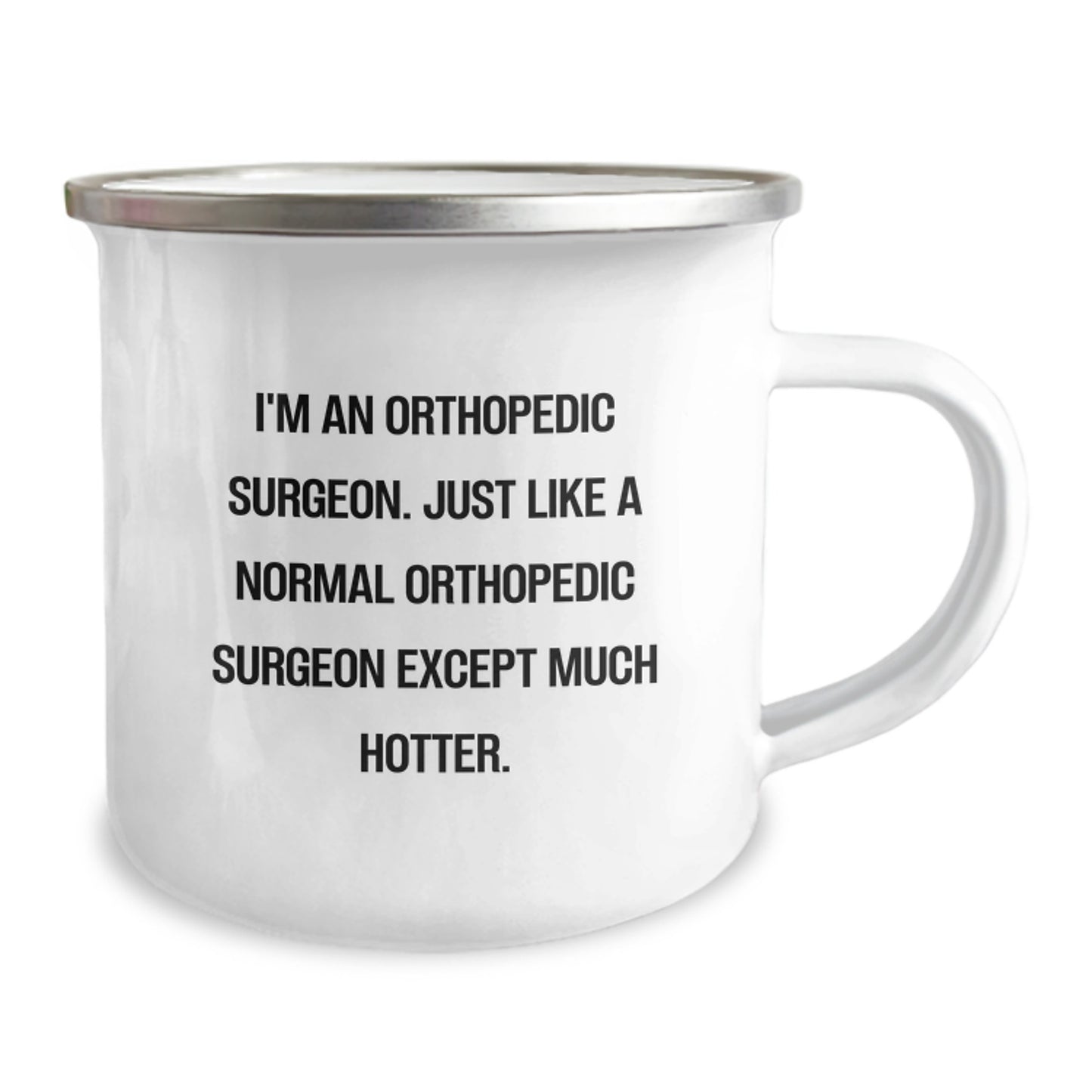 Orthopedic Surgeon Gifts - Funny Camping Mug for Orthopedic Surgeon Men with Unique Orthopedic Surgeon Quote - Image 2