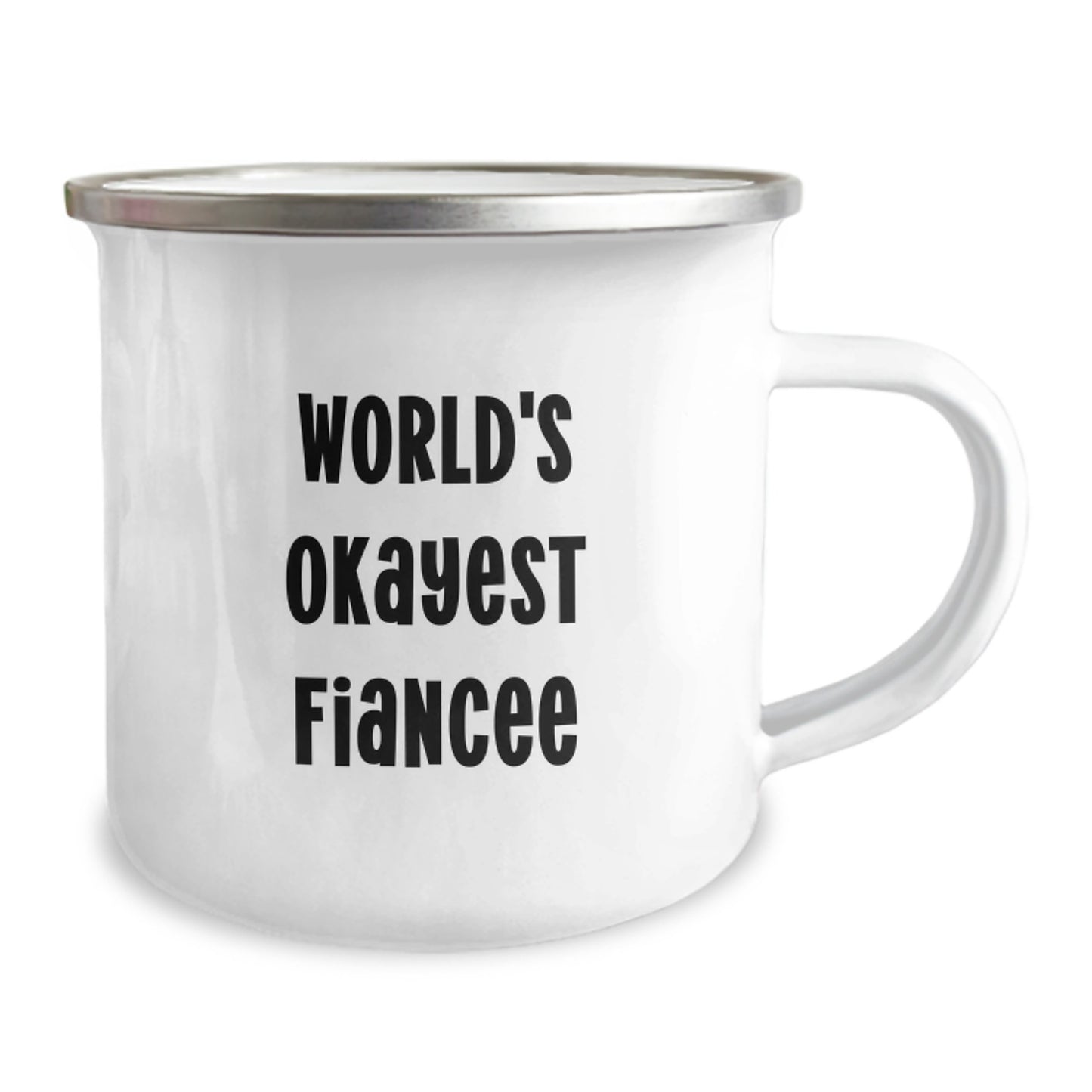 Funny Fiancee Gifts from Men for Birthday - World's Okayest Fiancee Camping Mug - Image 2