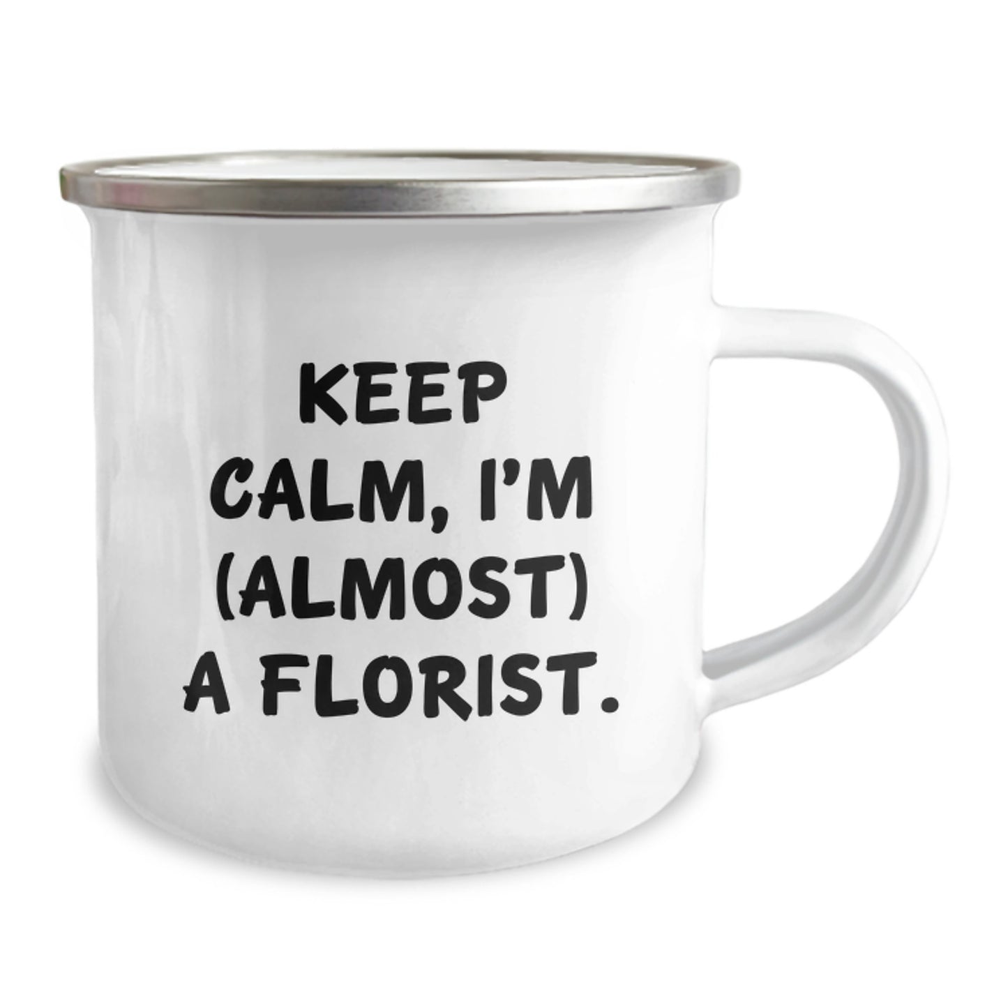 Funny Florist Gifts for Friends, Unique Camping Mug Keep Calm I'm (almost) A Florist Gifts from Family - Image 2