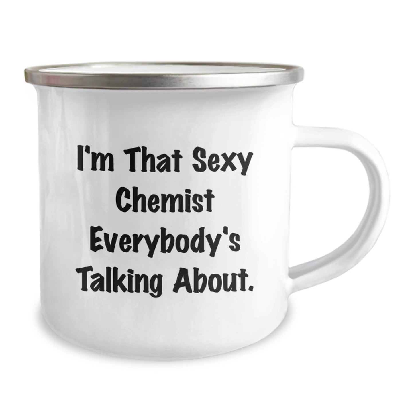 Funny Chemist Gifts from Friends - I'm That Sexy Chemist Everybody's Talking About. Funny Christmas Mug for Chemist Lovers - Image 2