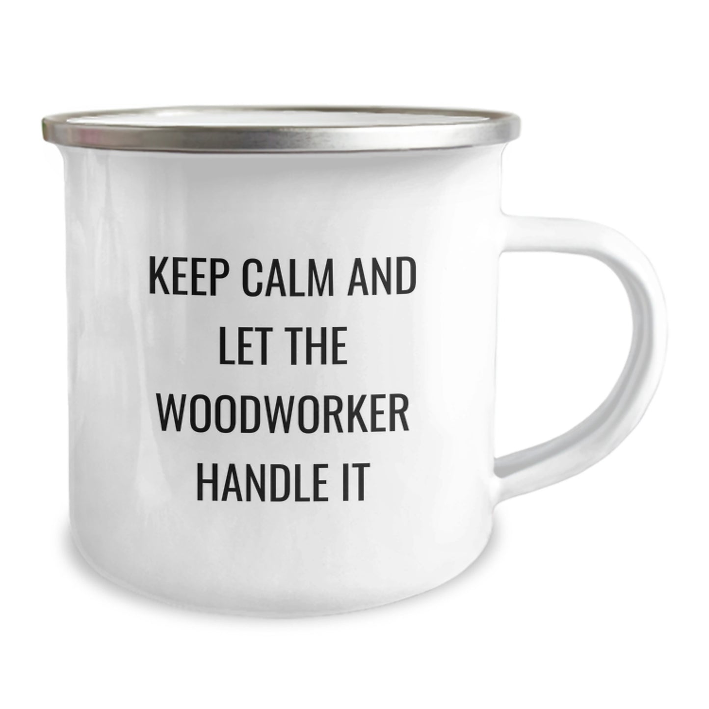 Funny Woodworker Gifts from Men to Woodworker Friends - Keep Calm And Let The Woodworker Handle It Valentine's Unique Gifts for Camping Mug Enthusiasts - Image 2