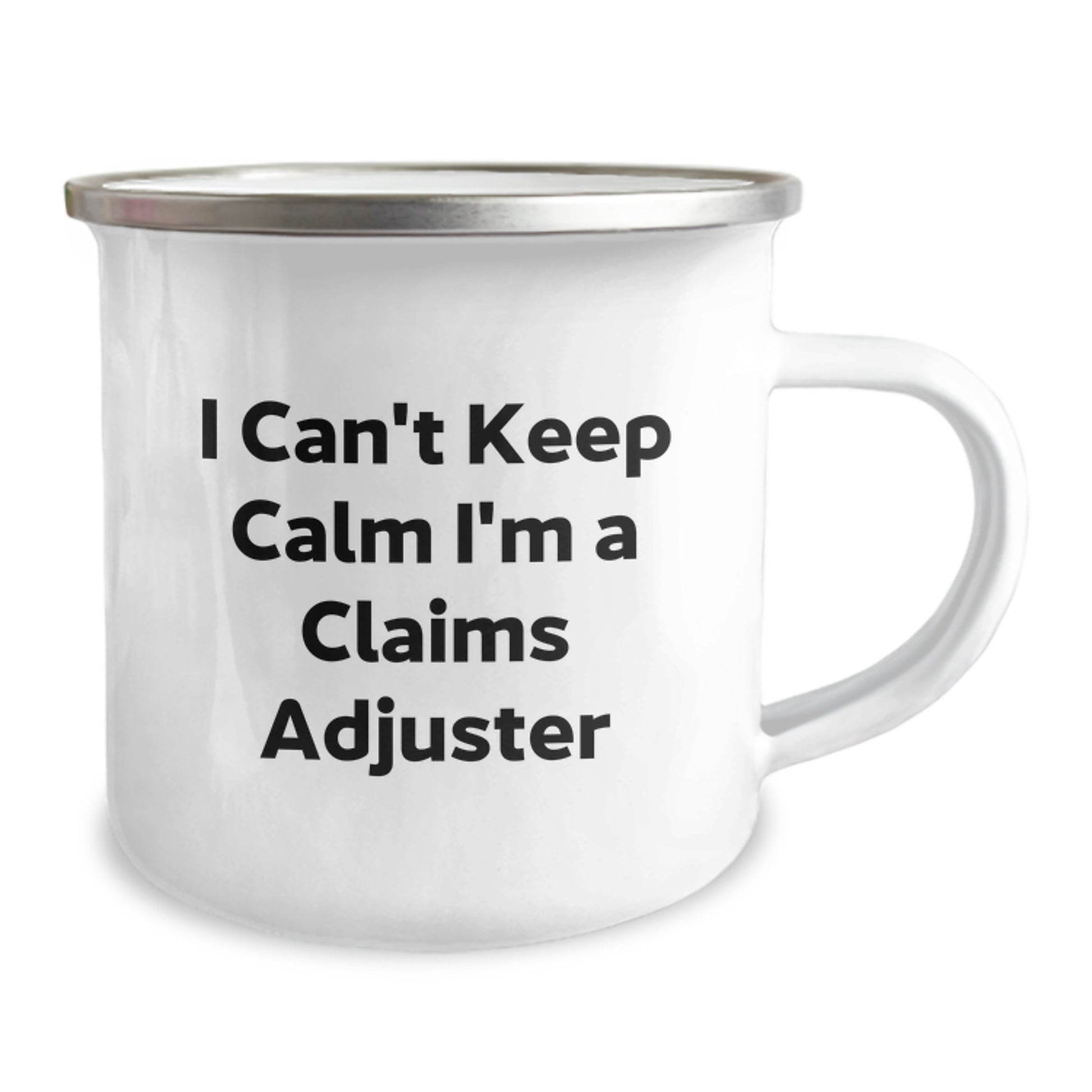 Funny Claims Adjuster Gifts for Him, I Can't Keep Calm I'm A Claims Adjuster Camping Mug, Perfect for Christmas Unique Gifts from Men to Claims Adjusters - Image 2
