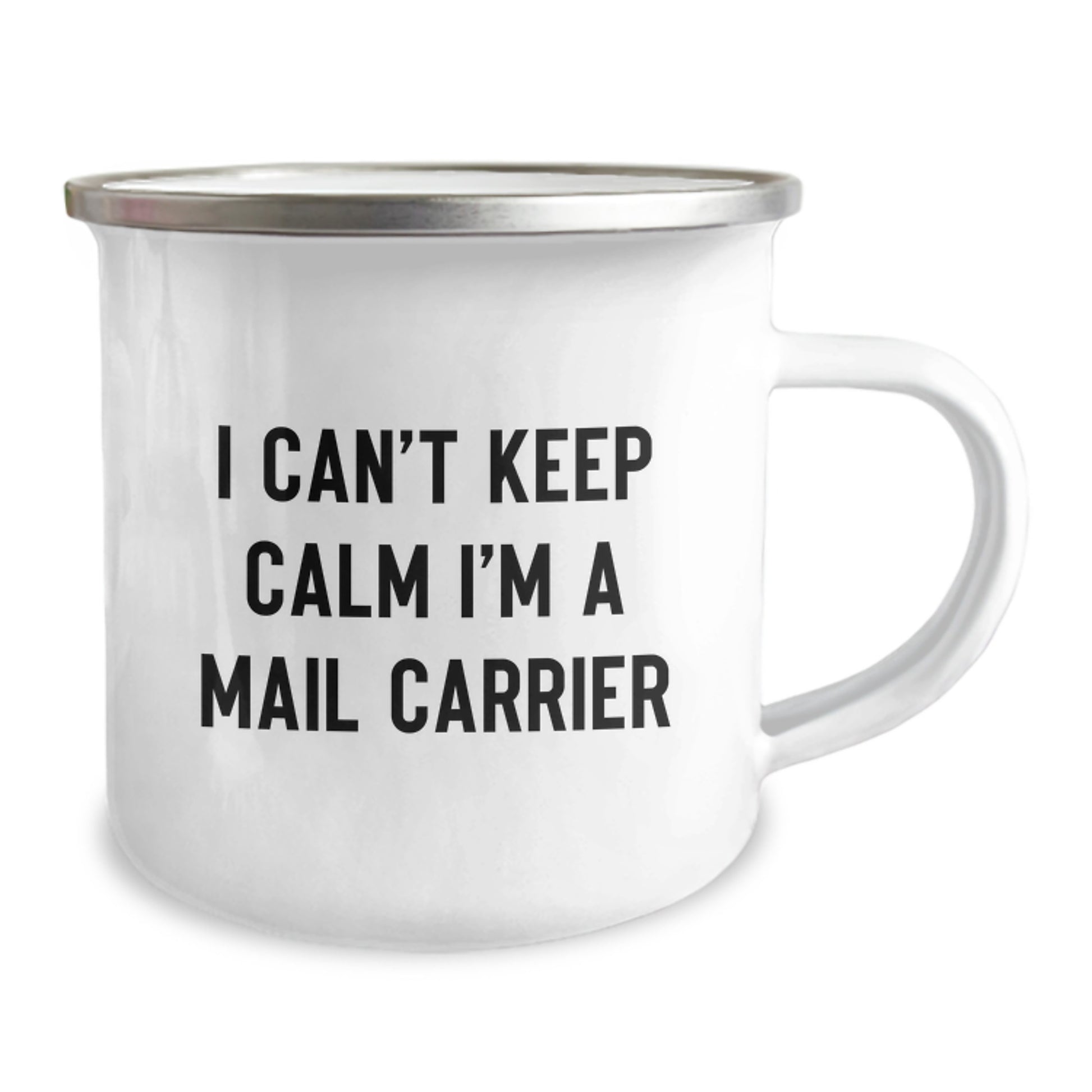 Funny Mail Carrier Gifts, Unique Birthday Unique Gifts for Mail Carrier Friends, Camping Mug with 'I Can't Keep Calm I'm A Mail Carrier' Quote - Image 2