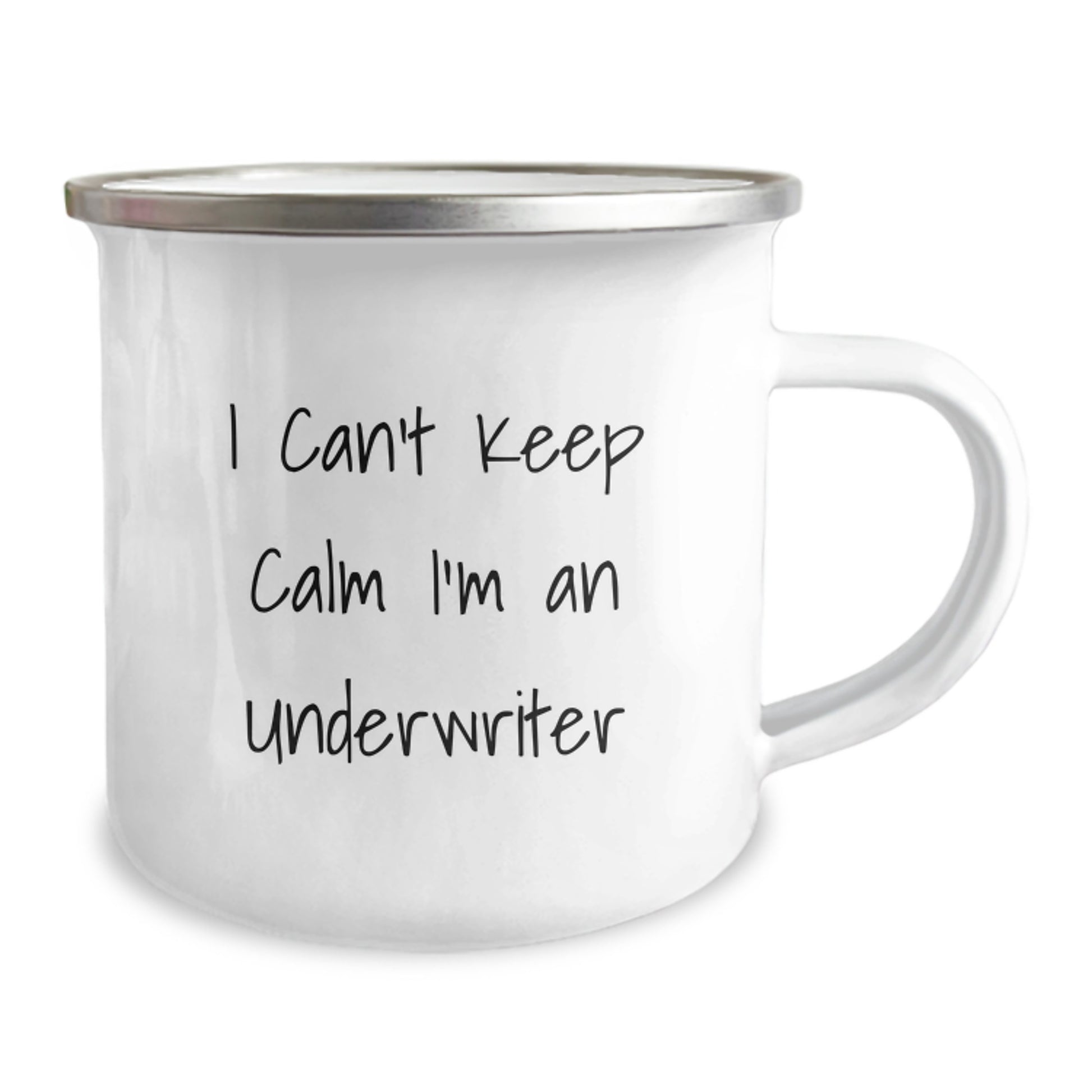 Funny Underwriter Gifts from Men to Friends for Christmas Unique Mugs I Can't Keep Calm I'm An Underwriter, Stainless Steel Camping Mug with Enamel Finish, 12 oz Capacity - Image 2
