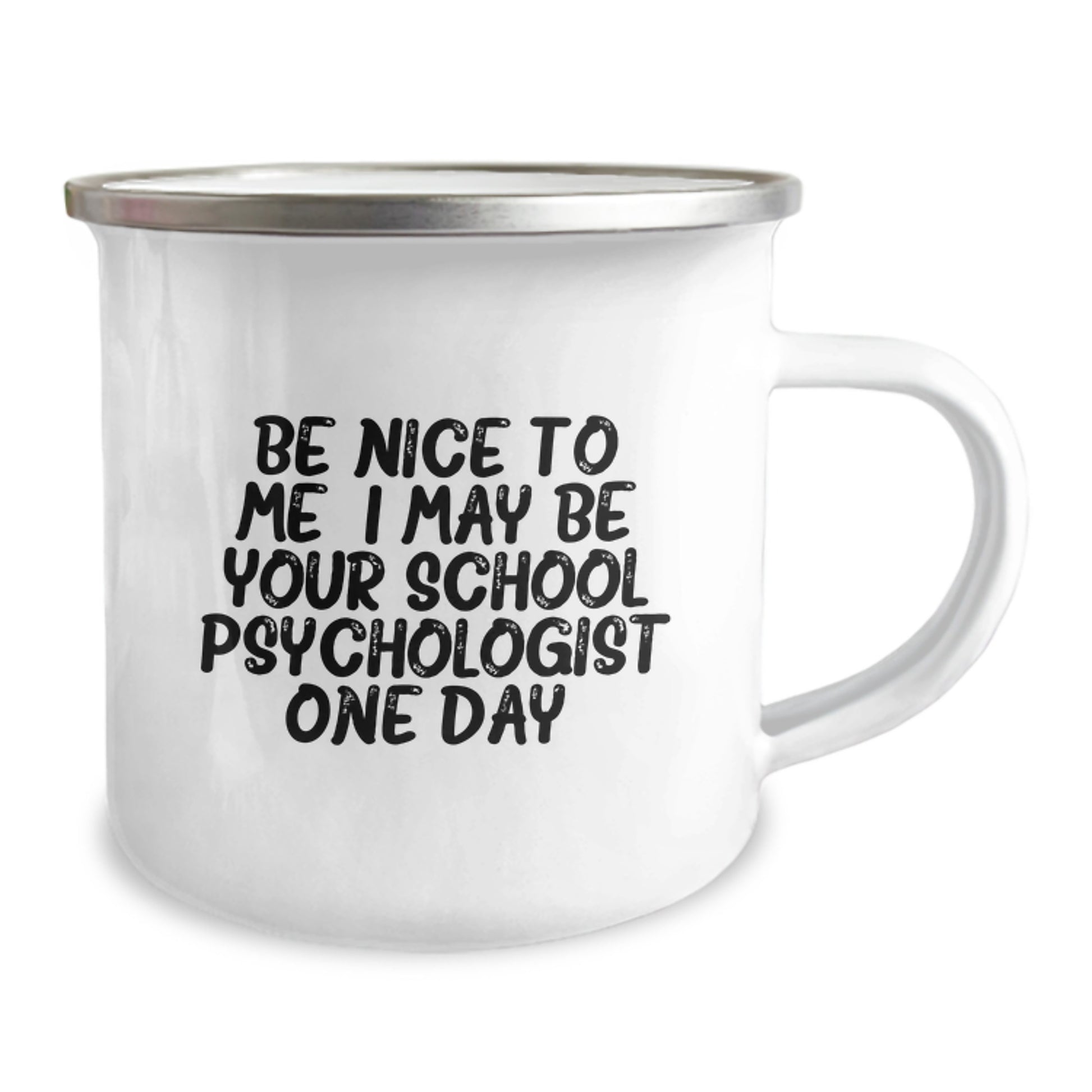 Funny School Psychologist Gifts from Friends and Family for Christmas Unique Mugs with Be Nice To Me, I May Be Your School Psychologist One Day. - Image 2