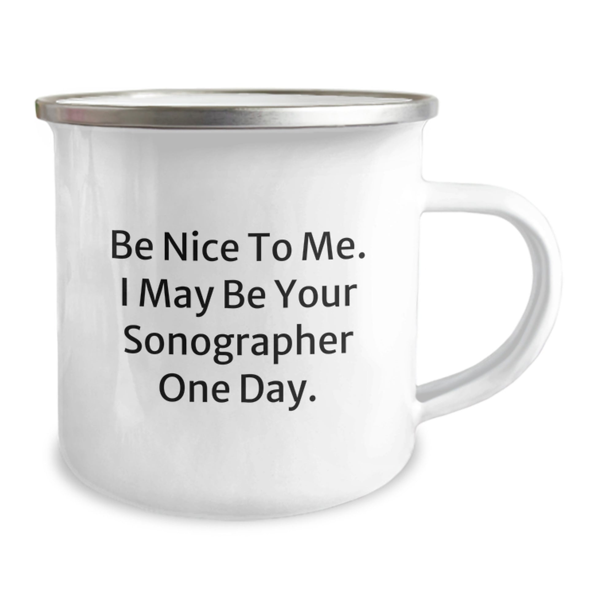 Funny Sonographer Gifts from Friends - Be Nice To Me, I May Be Your Sonographer One Day. Graduation Unique Gifts for Sonographer - Image 2