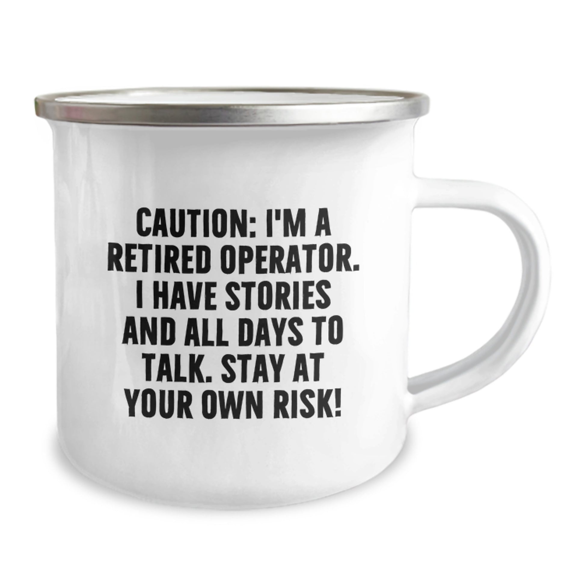 Funny Operator Camping Mug Gifts from Friends for Men - Caution: I'm A Retired Operator. I Have Stories And All Days To Talk. Stay At Your Own Risk! - Christmas Unique Operator Gifts for Operators - Image 2