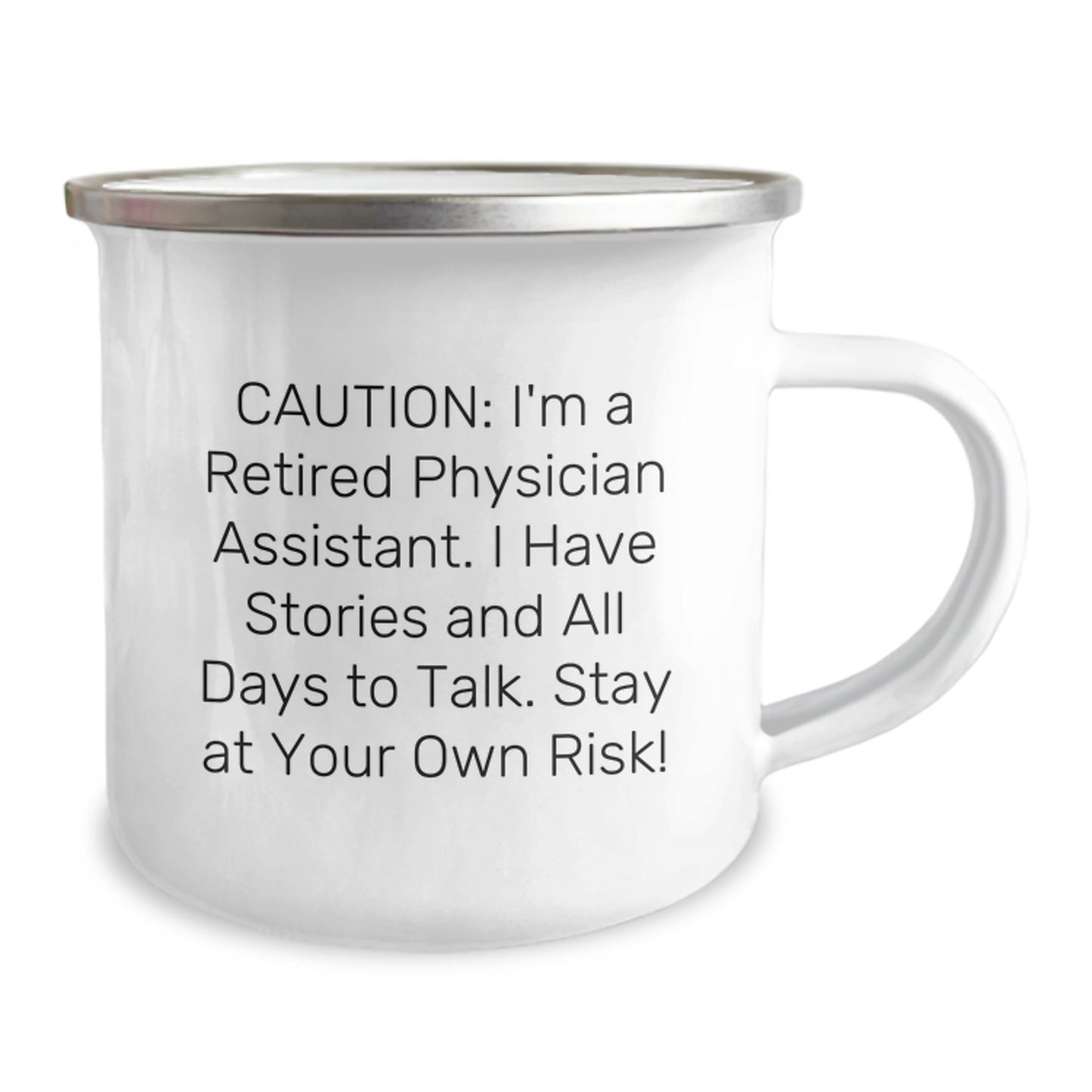 Physician Assistant Camping Mug, Funny Gifts from Men to PA Students or Friends, Stay At Your Own Risk! - Image 2