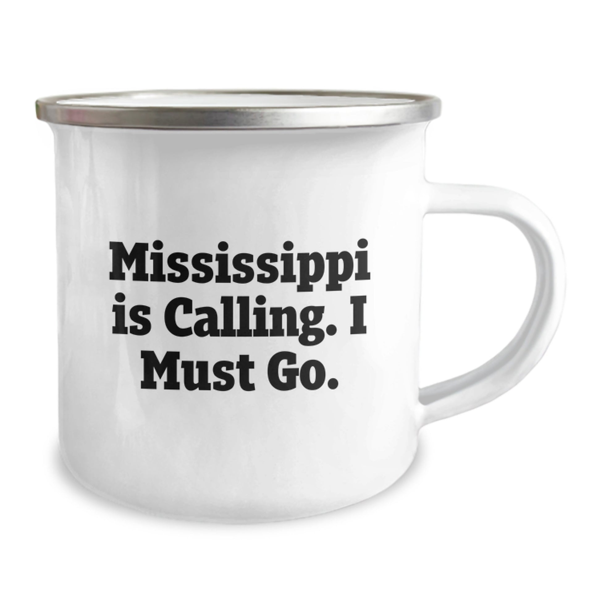 Unique Mississippi Gifts for Men, Funny Camping Mug, Mississippi Is Calling. I Must Go., Christmas Unique Gifts from Family - Image 2