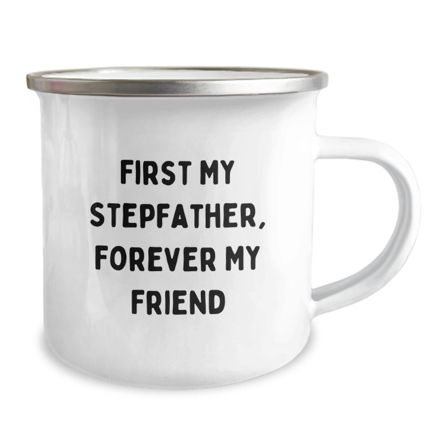 Funny Stepfather Gifts from Family, Gifts for Stepfather, 'First My Stepfather, Forever My Friend' Camping Mug for Men, Graduation Unique Gifts - Image 2