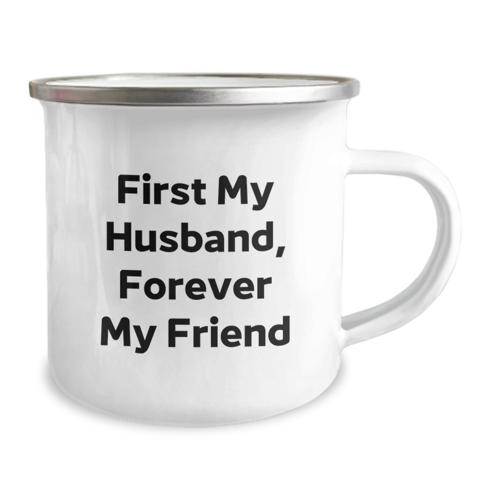 Funny Husband Gifts - 'First My Husband, Forever My Friend' Camping Mug for Graduation, Gifts from Men to Husband, Husband's Unique Gift - Image 2