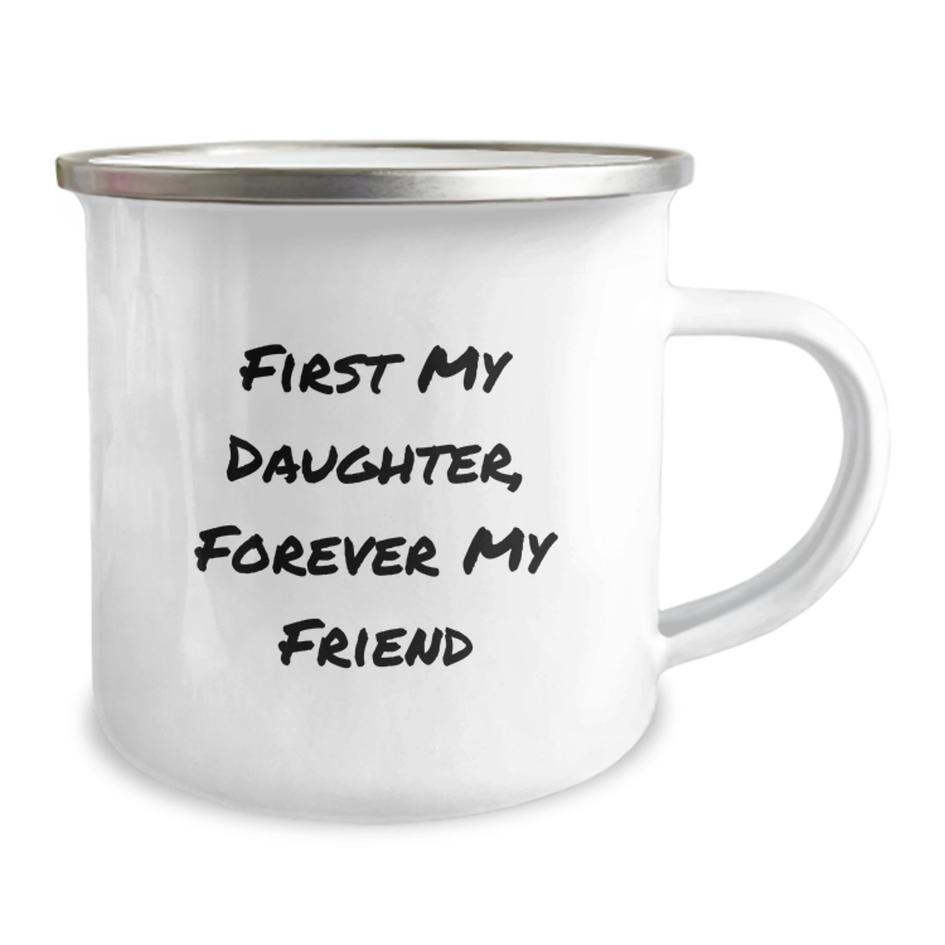 Funny Daughter Camping Mug Gifts from Mom to Daughter, First My Daughter, Forever My Friend Graduation Unique Gifts for Daughter - Image 2