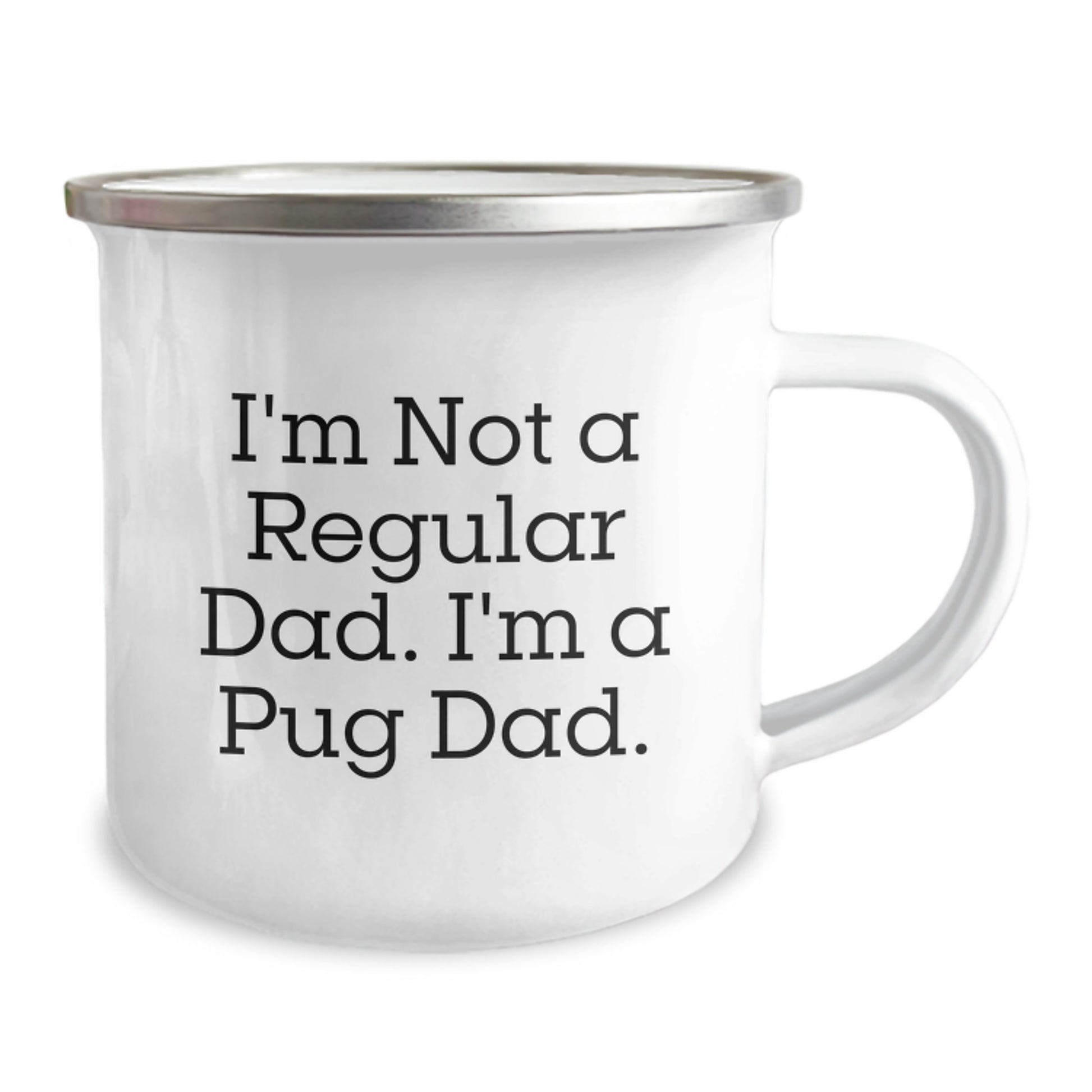 Pug Dog Camping Mug for Dad Funny Quote Gifts from Men to Family Members Christmas Unique Presents - Image 2