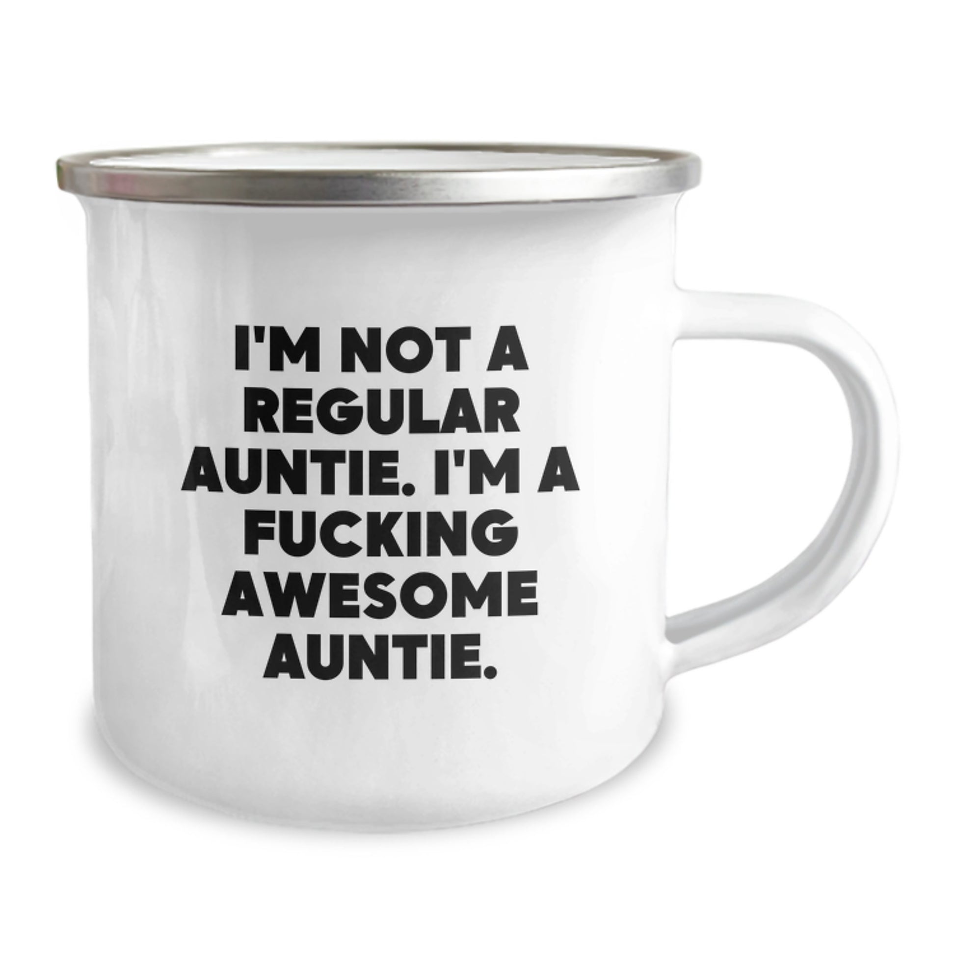 Funny Auntie Graduation Gift, I'm Not A Regular Auntie. I'm A F--king Awesome Auntie., Gifts from Men, Gifts for Auntie, Camping Mug, 12 oz Capacity, Stainless Steel with Enamel Finish - Image 2