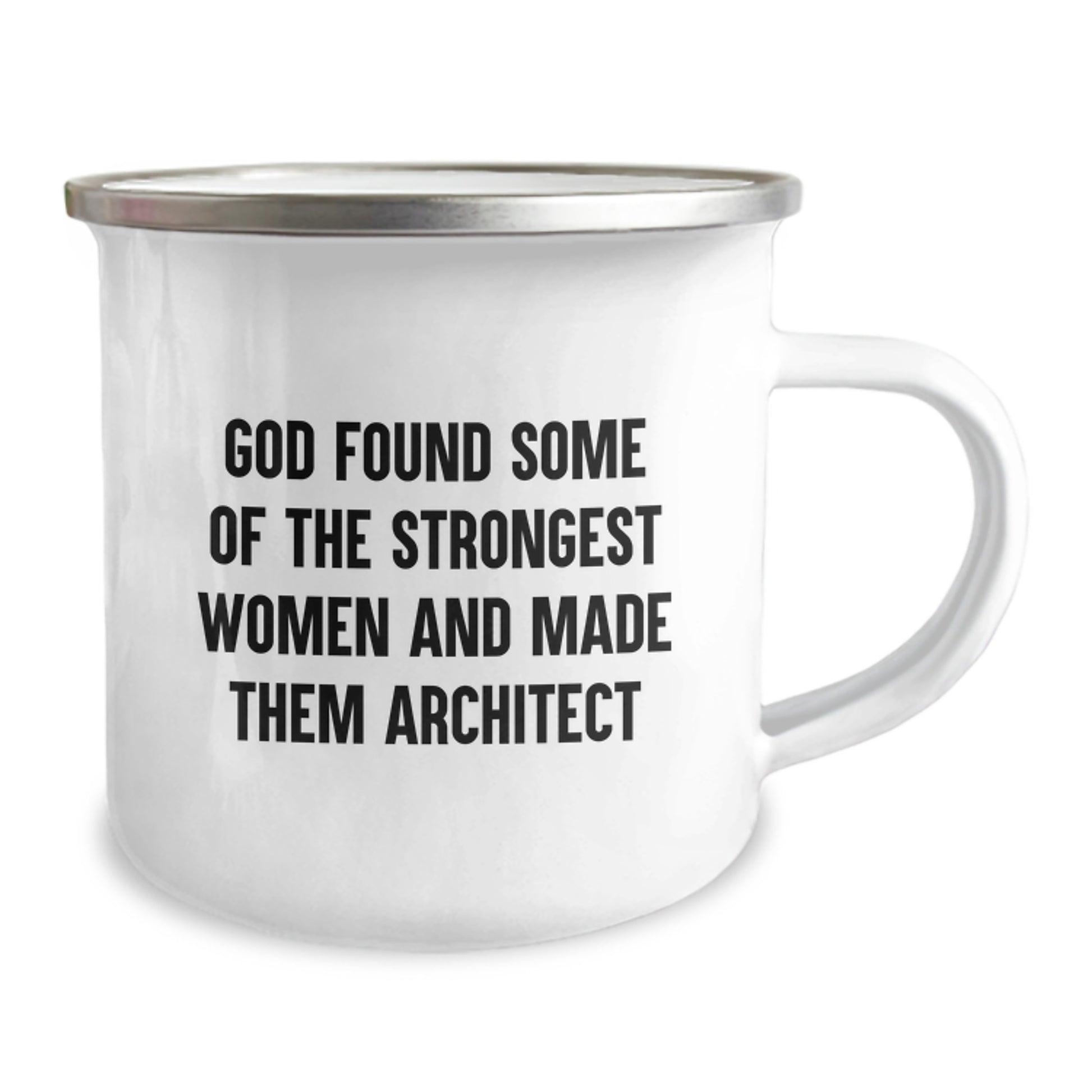 Funny Architect Gifts from Friends, Christmas Unique Mugs for Architect Lovers, Camping Mug with Inspirational Quote 'God Found Some Of The Strongest Women' - Image 2