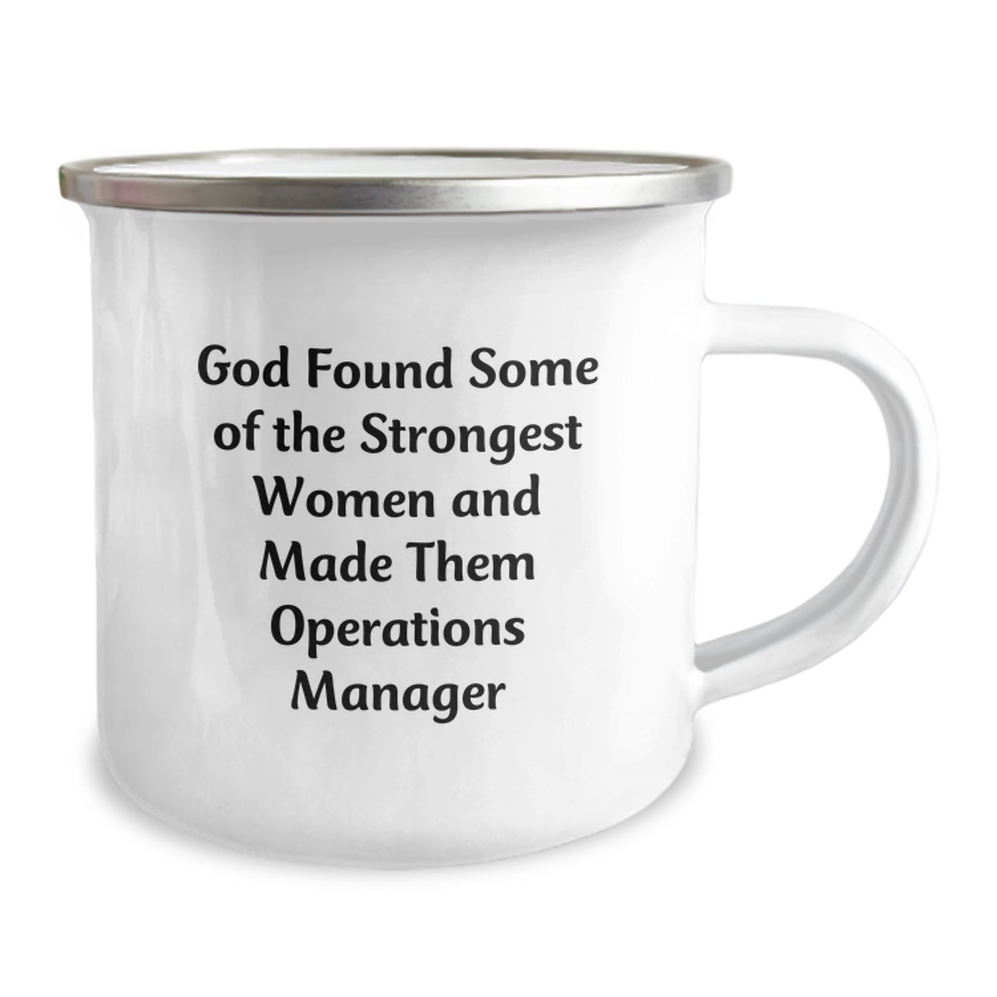 Funny Operations Manager Gifts from Friends for Women - 'God Found Some Of The Strongest Women' Christmas Unique Mugs for Camping Lovers - Image 2