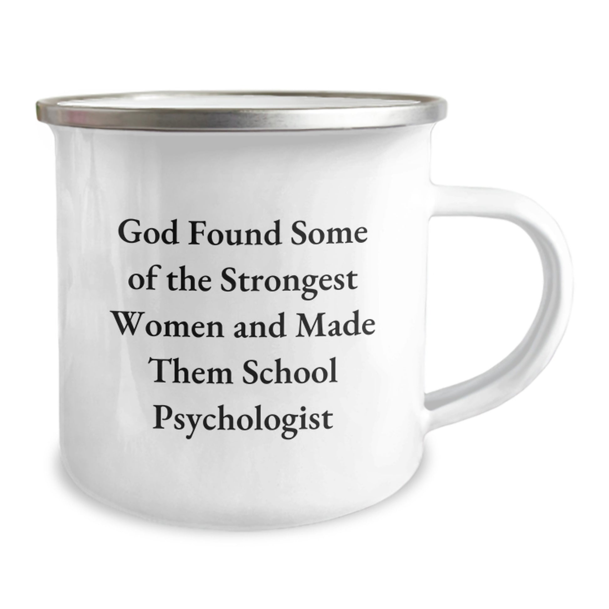 Funny Gifts from Friends for School Psychologists - God's Strong Women, Camping Mug for Graduation, 12 oz Stainless Steel Enamel Finish - Image 2