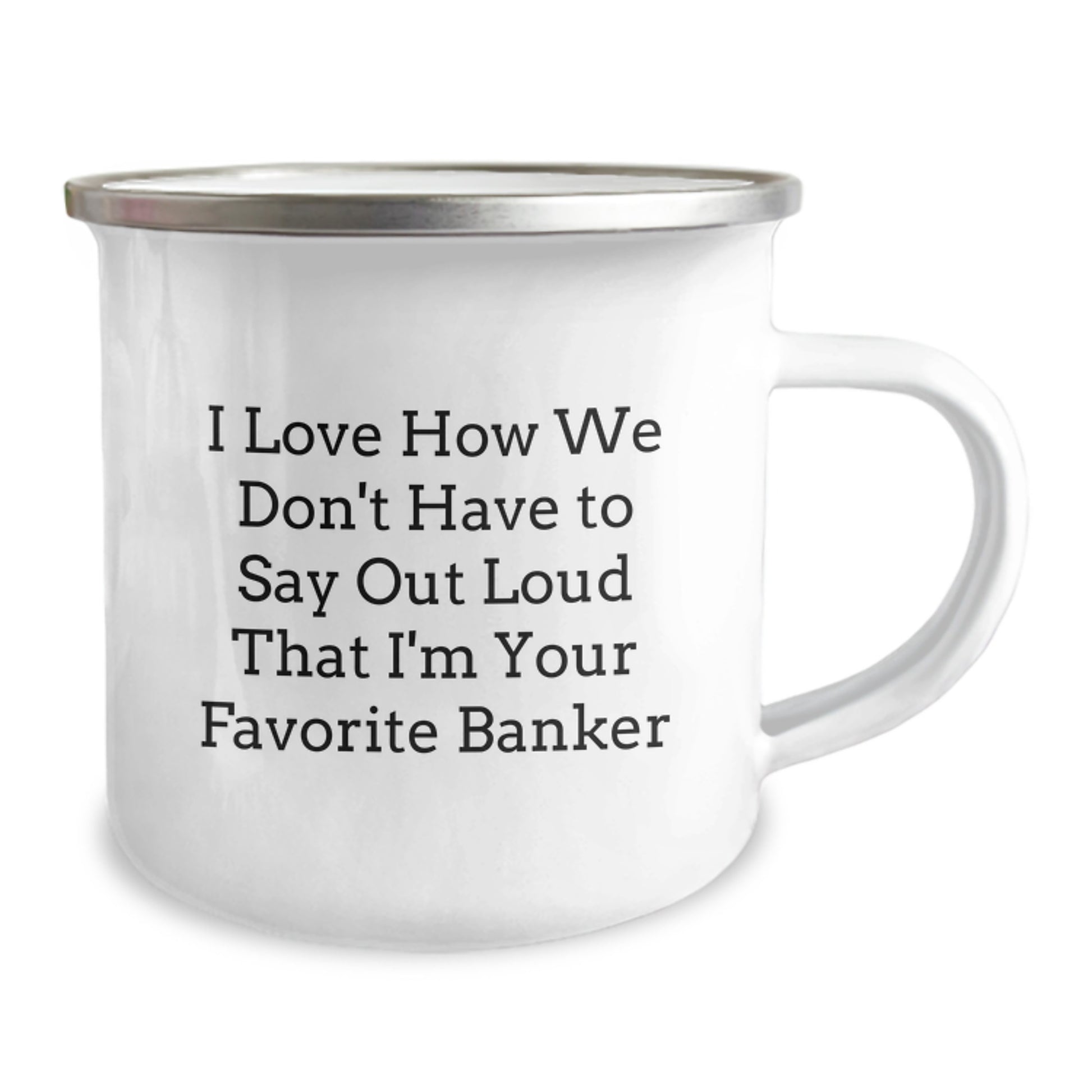 Funny Gift Ideas for Banker Friends, Enamel Camping Mug with Inspirational Quote, Graduation Unique Gifts from Men to Women - Image 2
