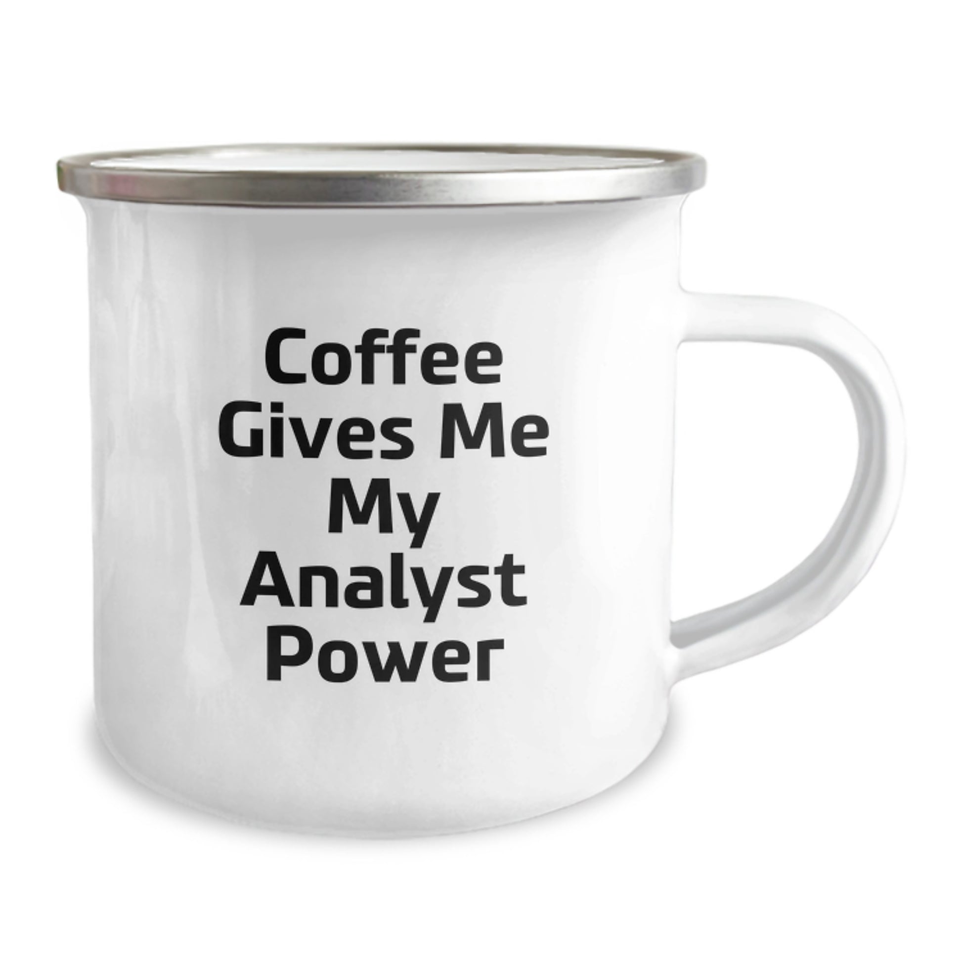Funny Analyst Gifts - Coffee Gives Me My Power, 12 oz Stainless Steel Camping Mug for Birthday - Image 2