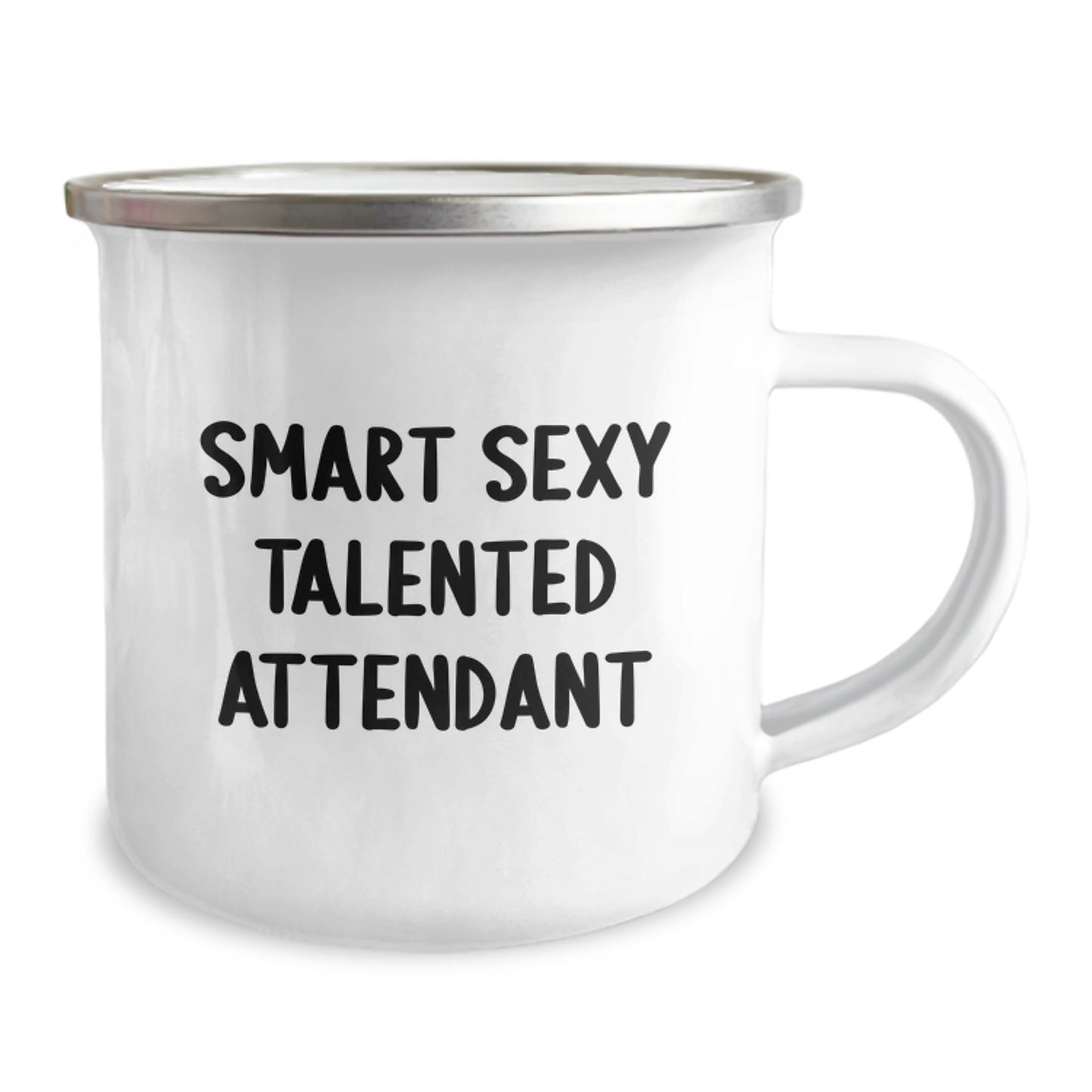 Inspirational Gifts for Smart Sexy Talented Attendants, Funny Camping Mug for Graduation Unique Gifts, Gifts from Men to Women for Attendant, Funny 'Smart Sexy Talented Attendant' Quote - Image 2