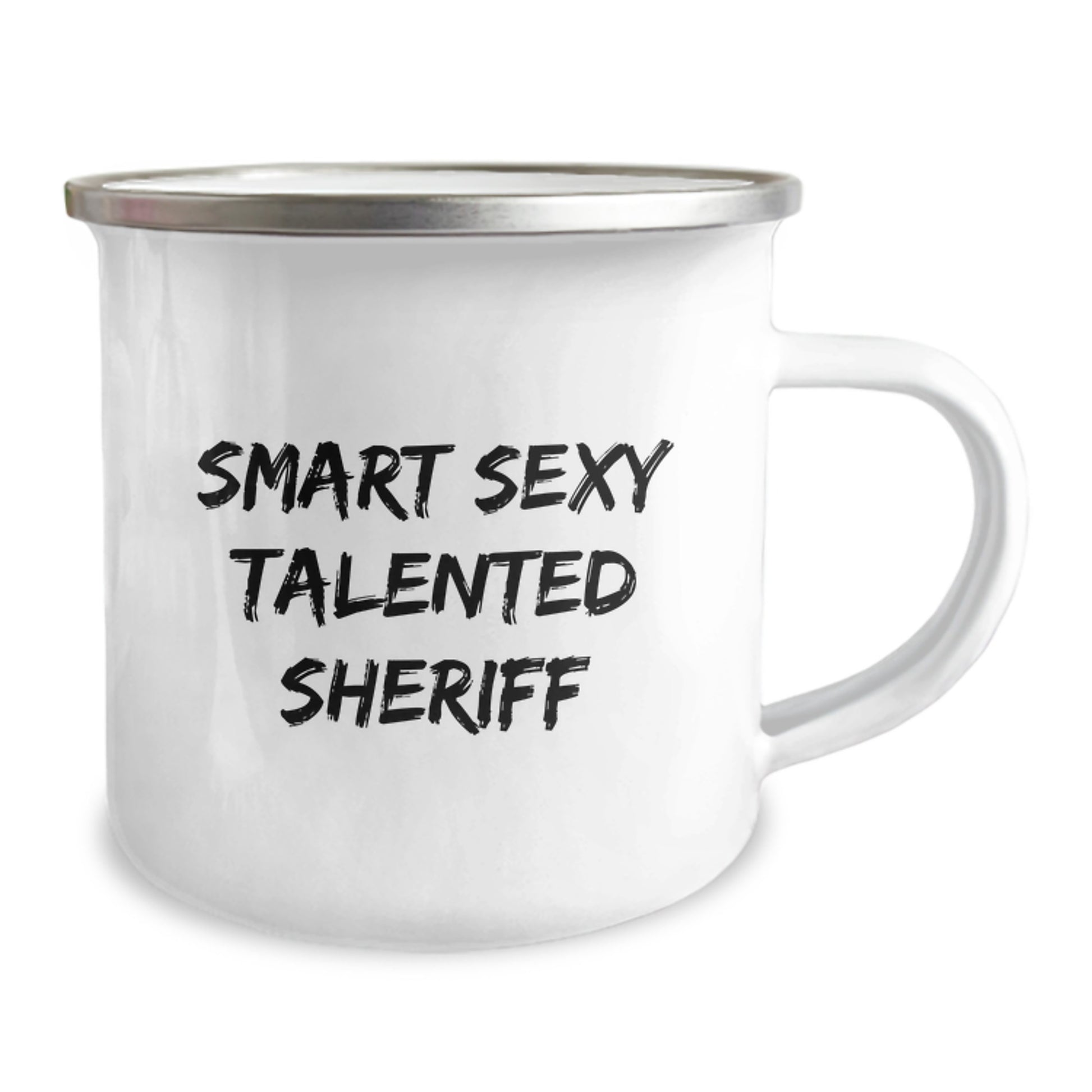 Funny Sheriff Gifts, Smart Sexy Talented Sheriff Camping Mug for Graduation, Gifts from Friends to Sheriff, 12 oz Stainless Steel Enamel Finish - Image 2