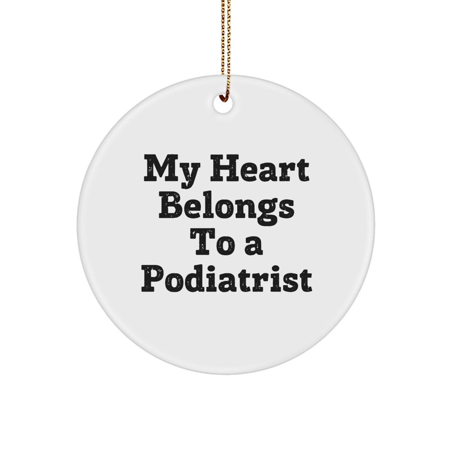 Funny My Heart Belongs To A Podiatrist Christmas Unique Gifts from Family Members for Podiatrist - Image 1