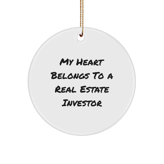Funny Real Estate Investor Gifts, My Heart Belongs To A Real Estate Investor Christmas Unique Circle Ornament, Gifts from Men to Real Estate Investor Friends - Image 1