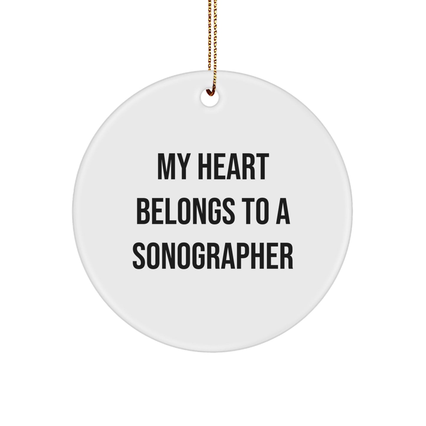 Funny Sonographer Gifts for Him, My Heart Belongs To A Sonographer Christmas Unique Circle Ornament from Friends - Image 1